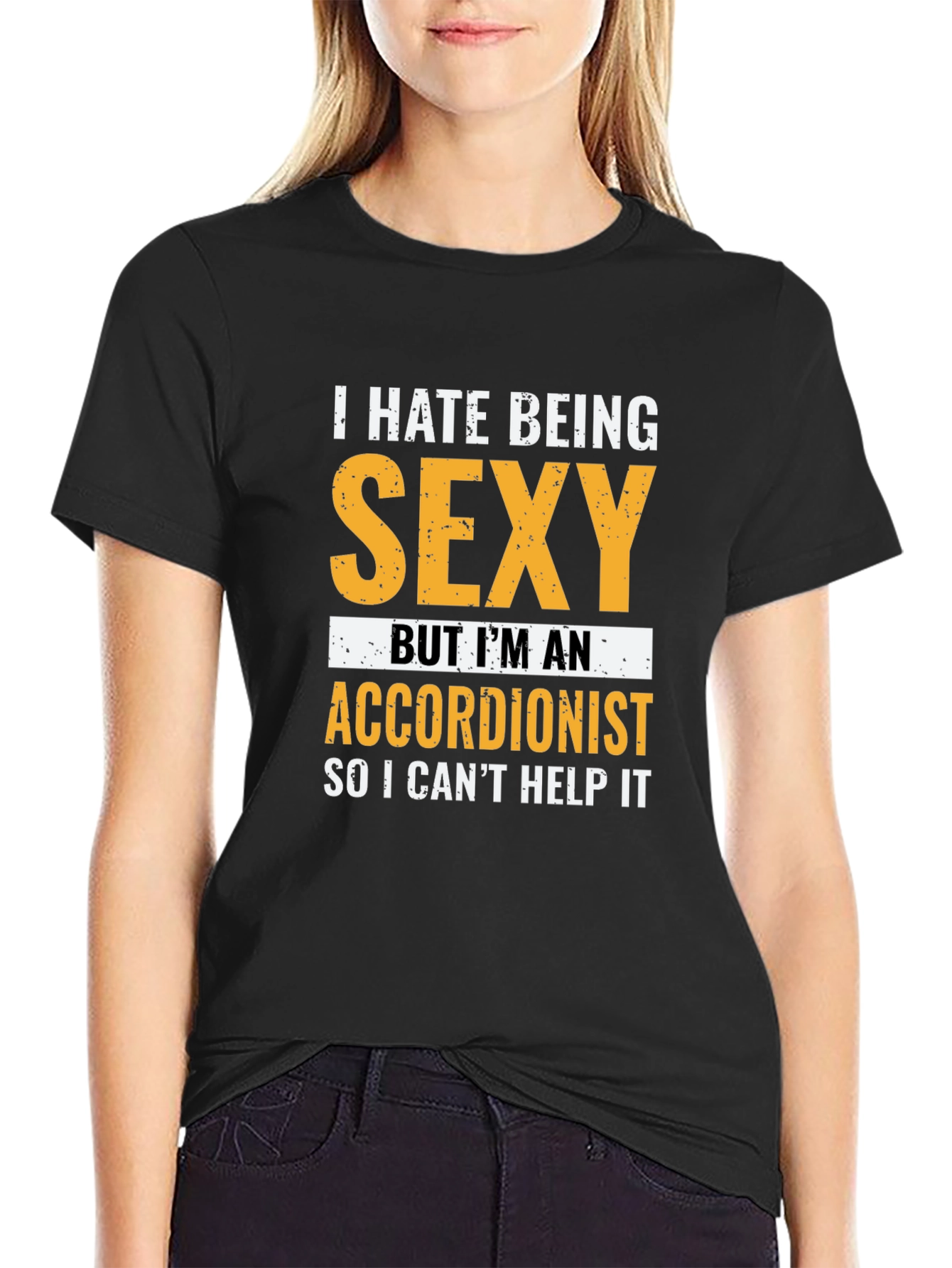 Black Funny Accordionist T-Shirt: I Hate Being Sexy! view 2
