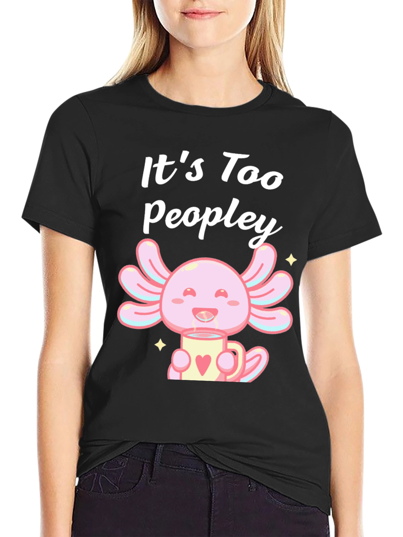 Black It's Too Peopley Axolotl Black T-Shirt view 2