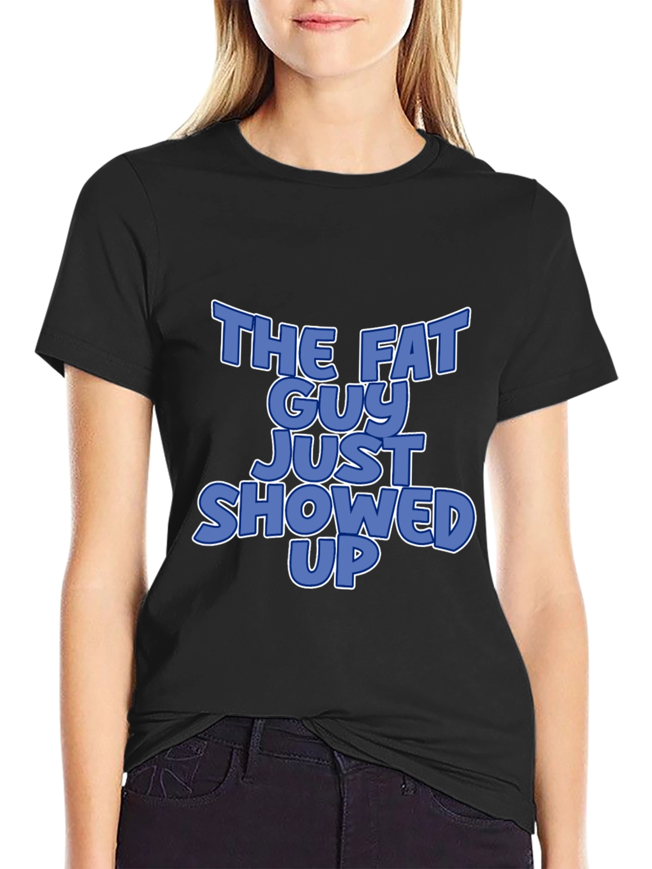 Black The Fat Guy Just Showed Up Graphic T-Shirt view 2