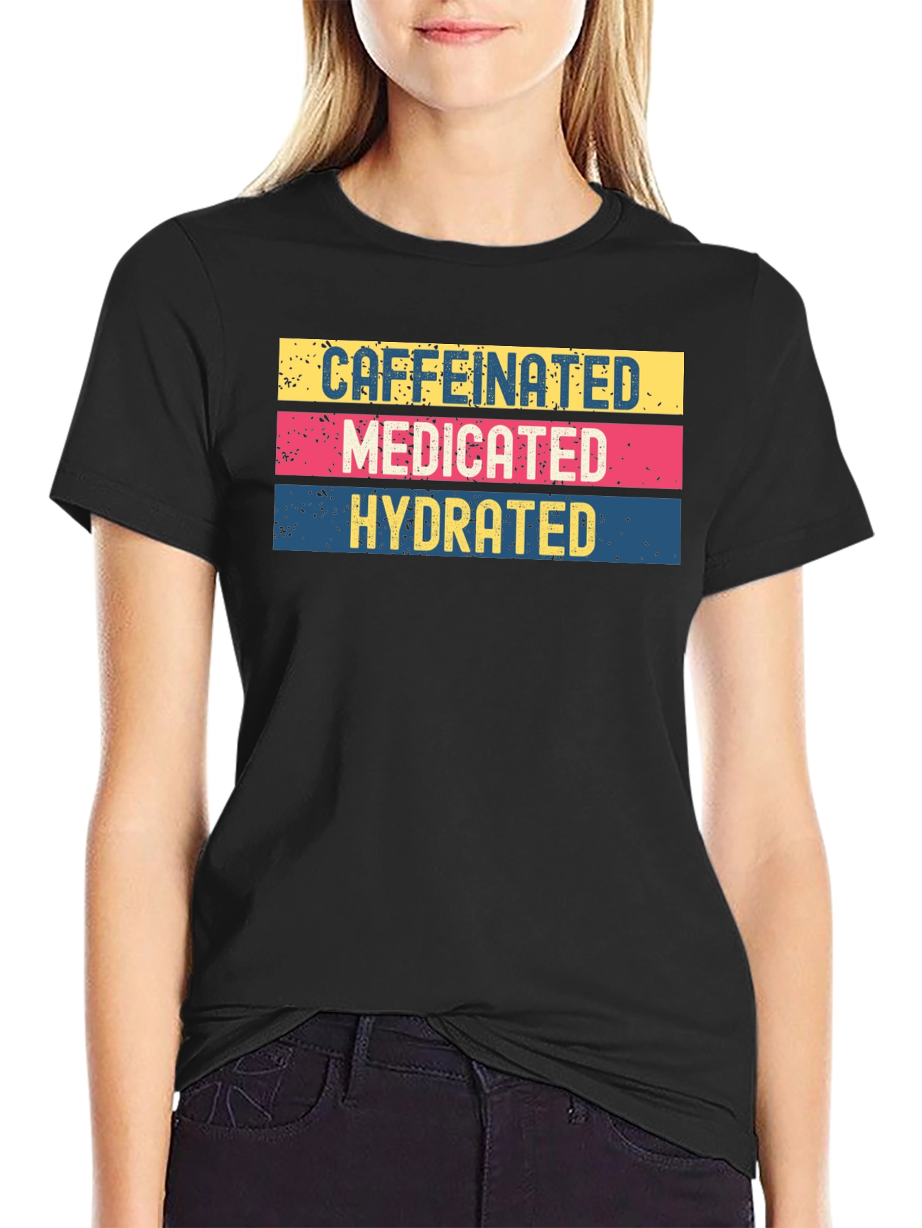 Caffeinated Medicated Hydrated Graphic Tee - 2