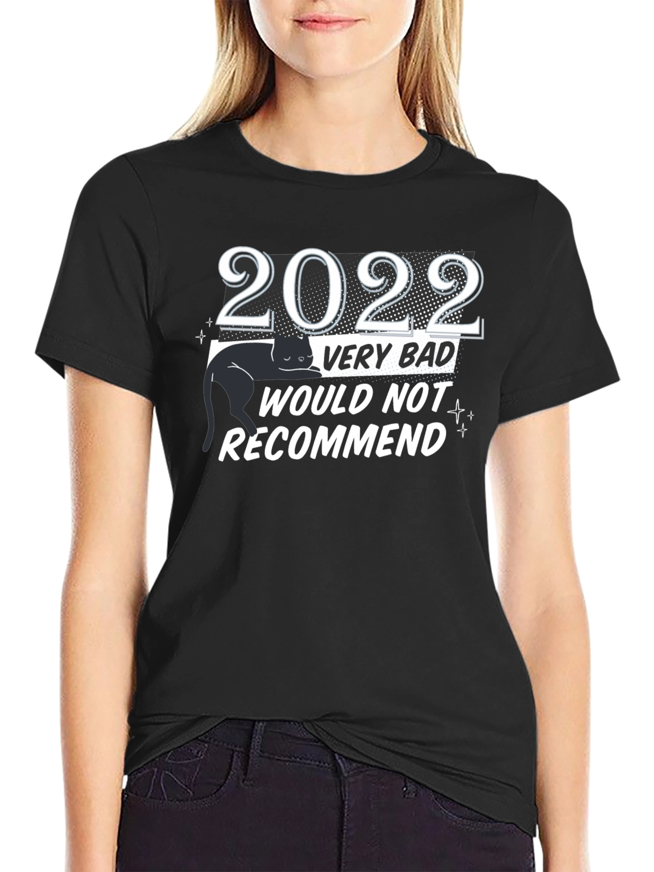 Black 2022 Very Bad Would Not Recommend Black Cat T-Shirt view 2