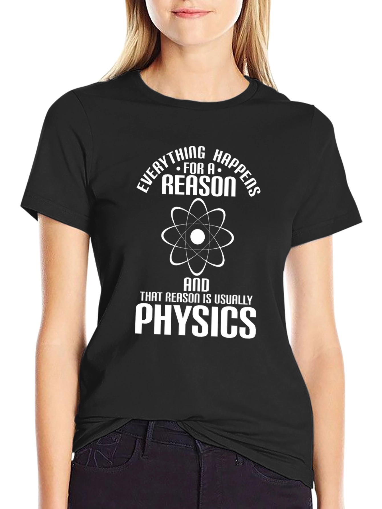 Black Everything Happens For A Reason Physics T-Shirt view 2