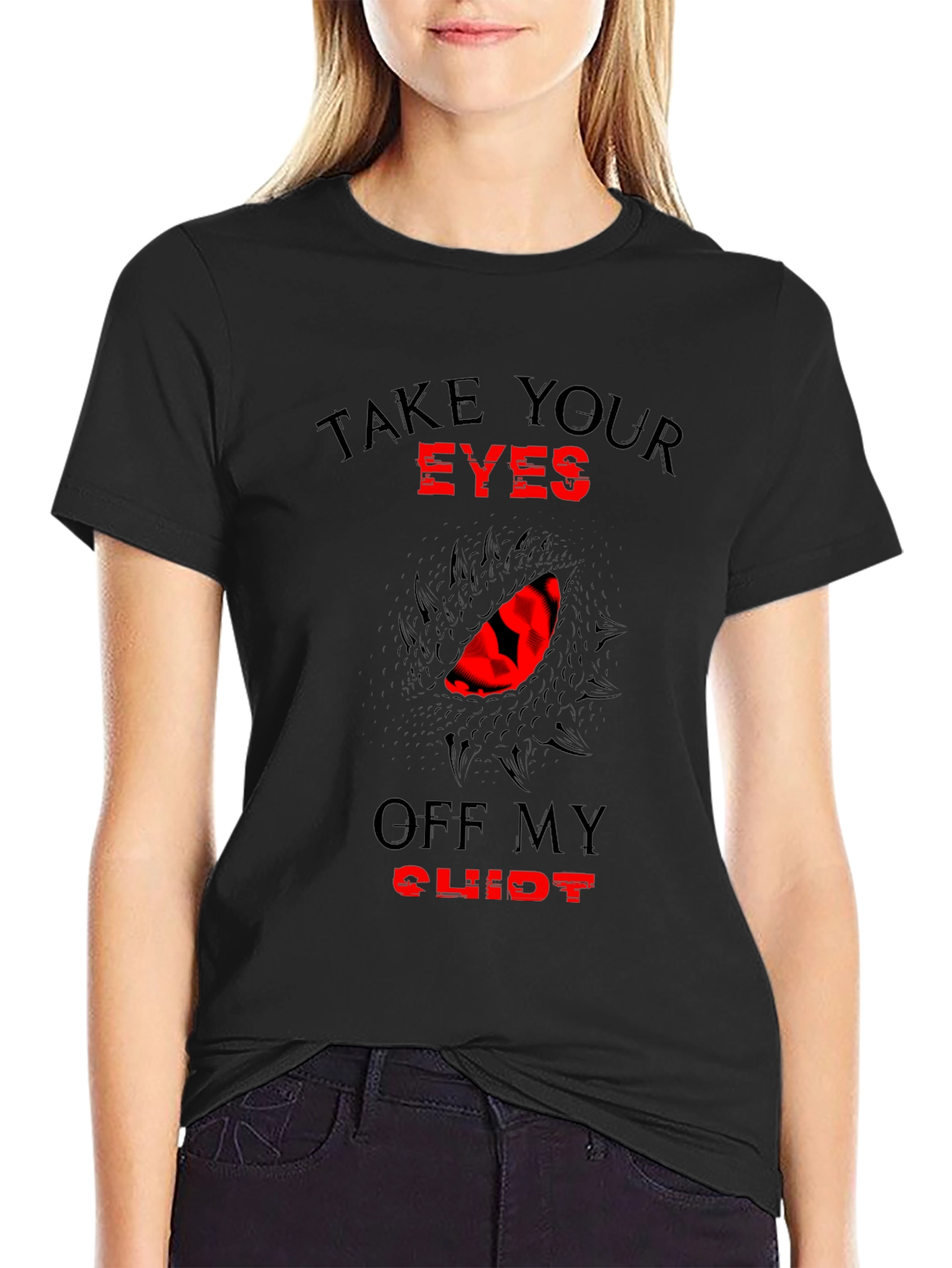 Black Take Your Eyes Off My Clit Novelty T-Shirt view 2