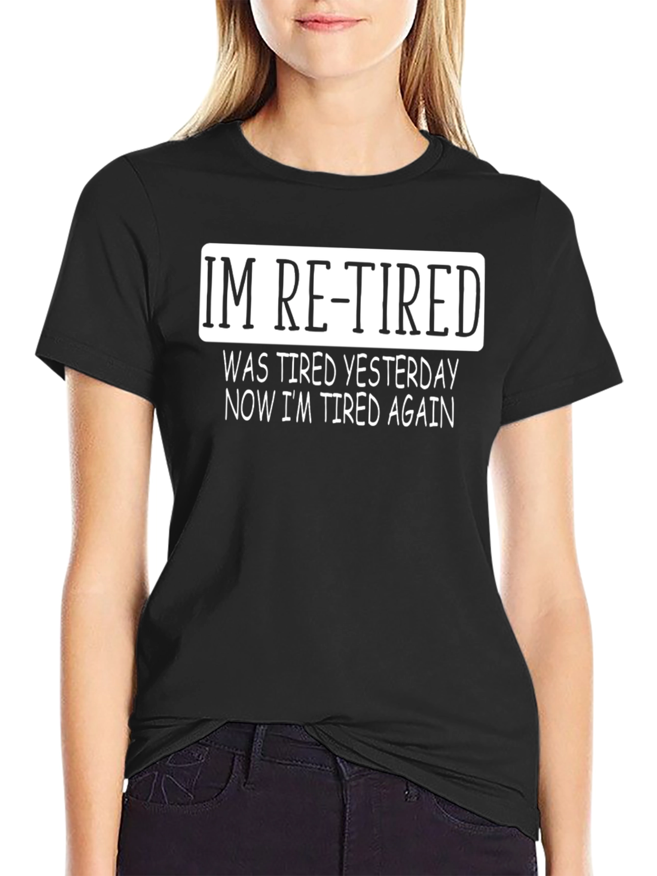 Black Humorous "Re-Tired" Graphic Tee - Comfortable Black Shirt view 2