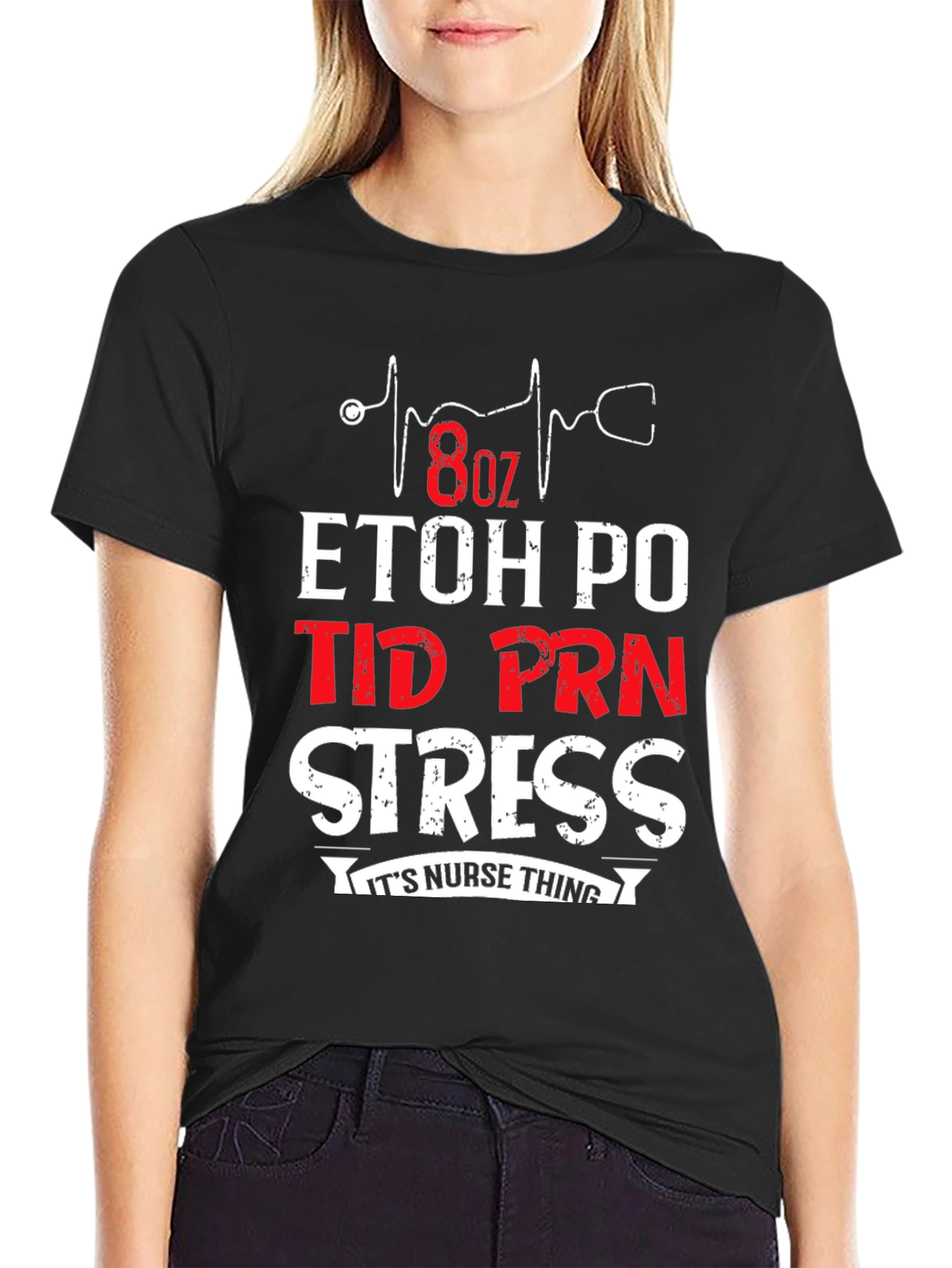 Black Nurse Humor T-Shirt: 8oz ETOH PO TID PRN Stress view 2