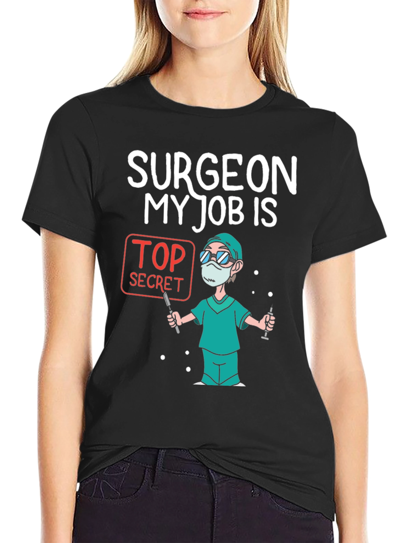 Surgeon Top Secret Job T-Shirt - 2