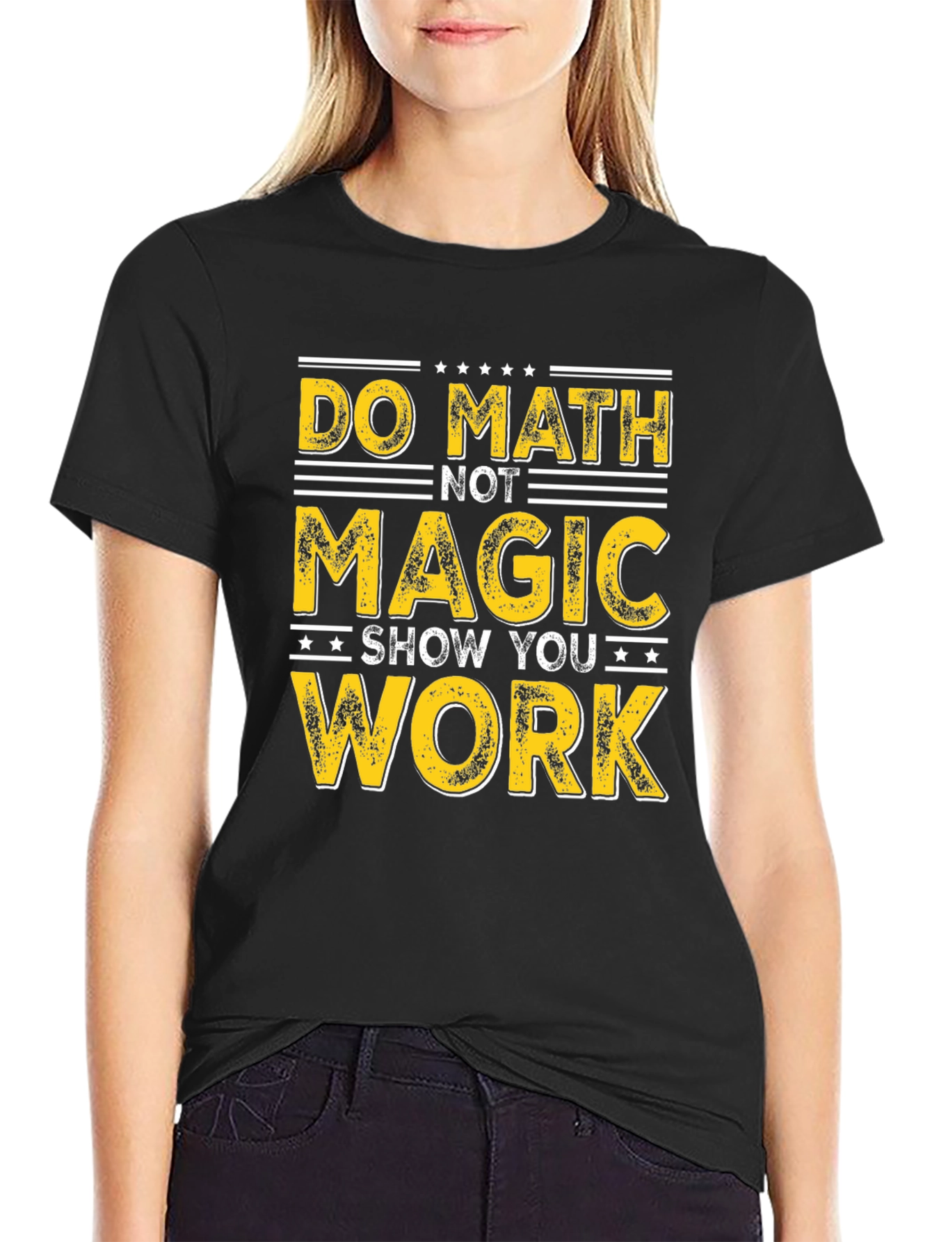 Black Do Math Not Magic T-Shirt - Show Your Work view 2