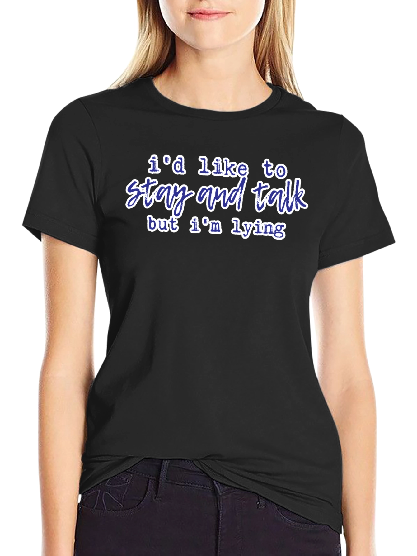 Black Funny Lie T-Shirt - I'd Like To Stay and Talk view 2