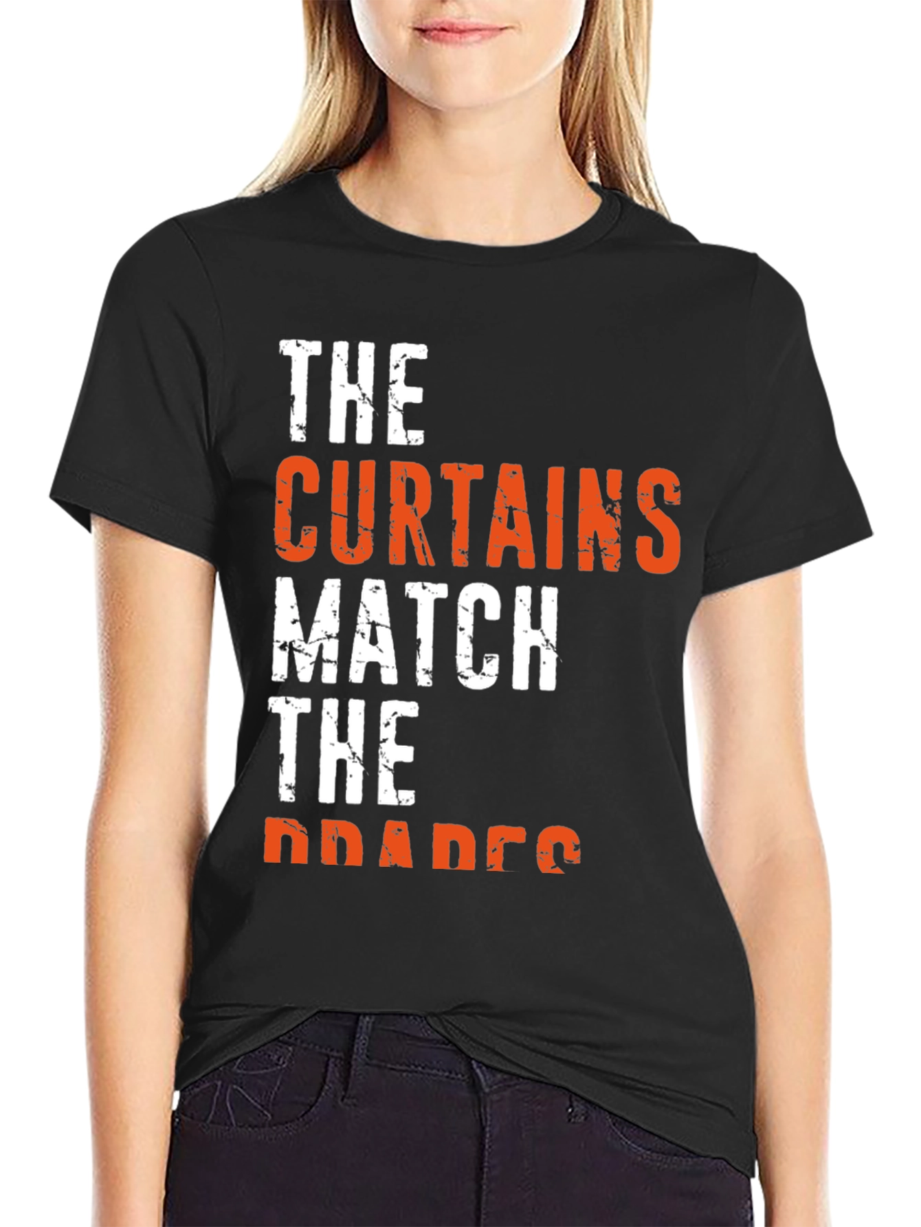 Black The Curtains Match the Drapes Funny Graphic Tee view 2