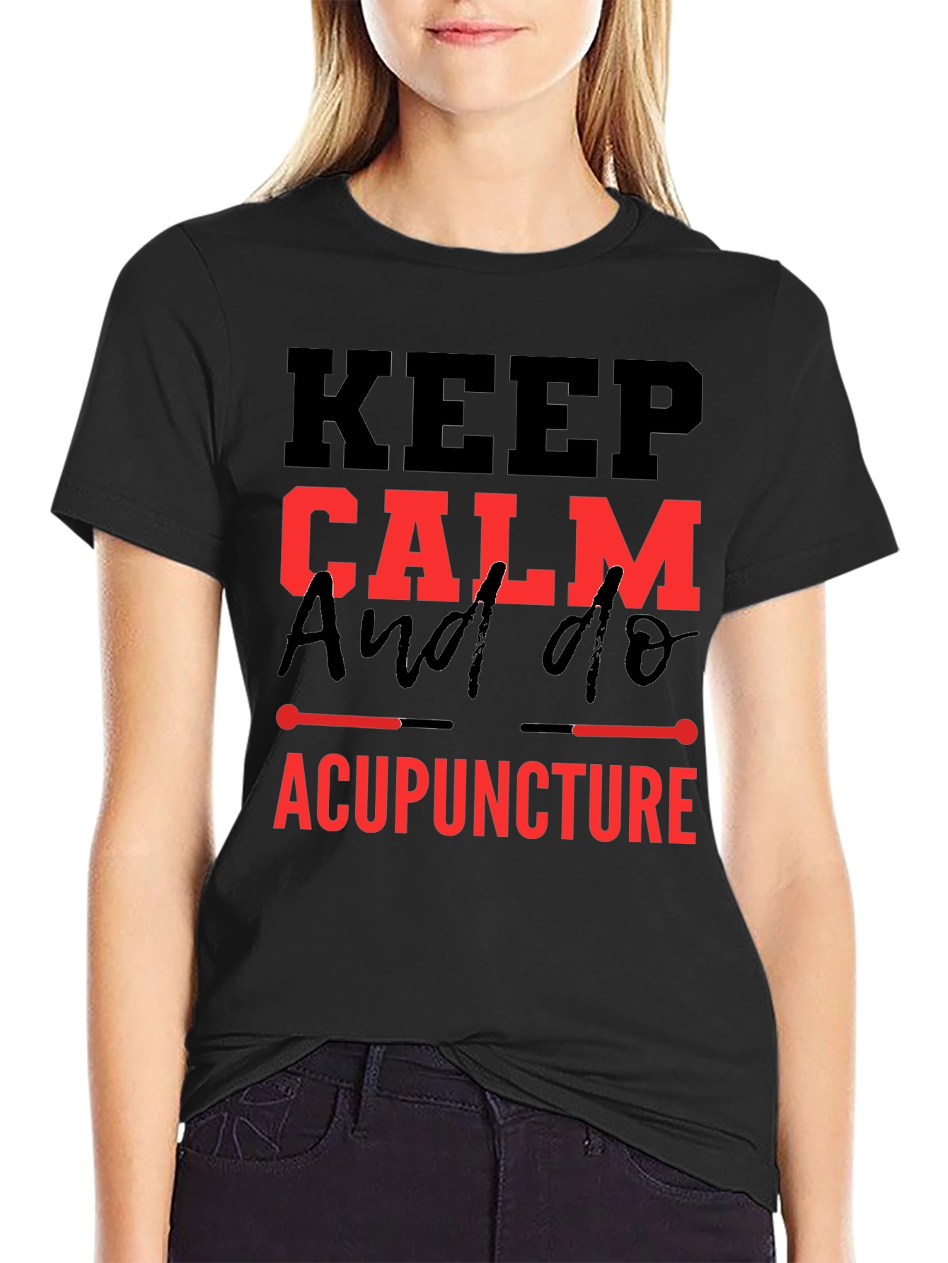Black Keep Calm & Do Acupuncture T-Shirt view 2