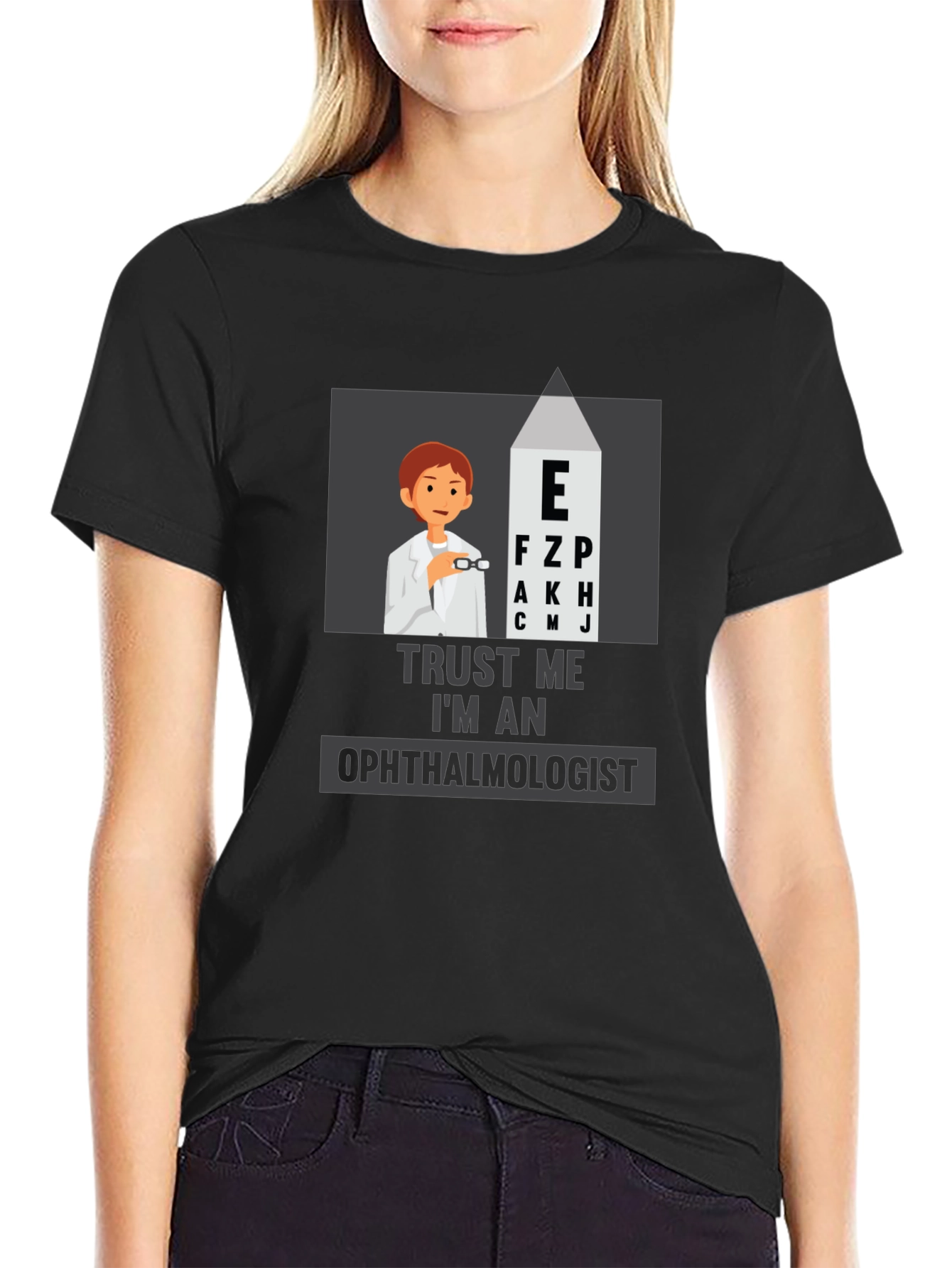 Trust Me, I'm An Ophthalmologist Black T-Shirt - 2