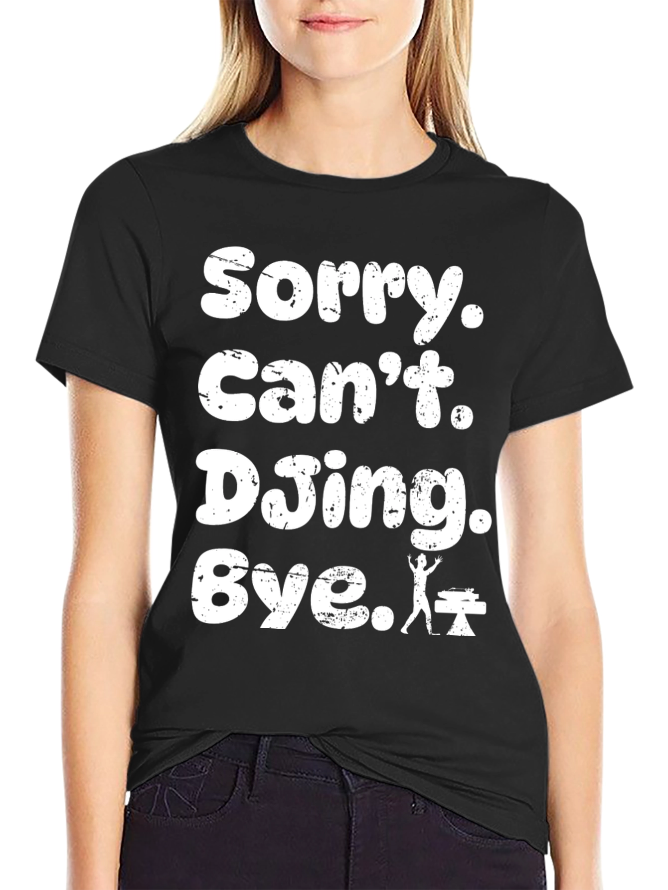 Black Sorry Can't DJing Bye Black T-Shirt view 2