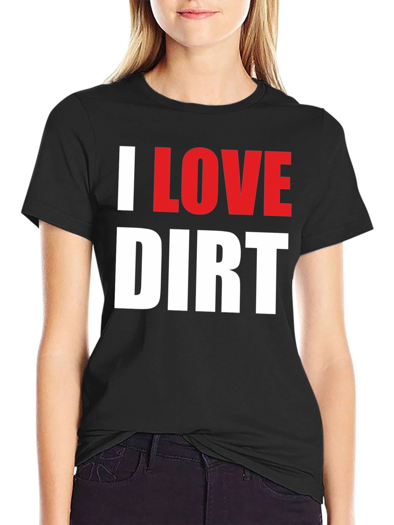 Black I Love Dirt T-Shirt Funny Mud Racing Tee view 2