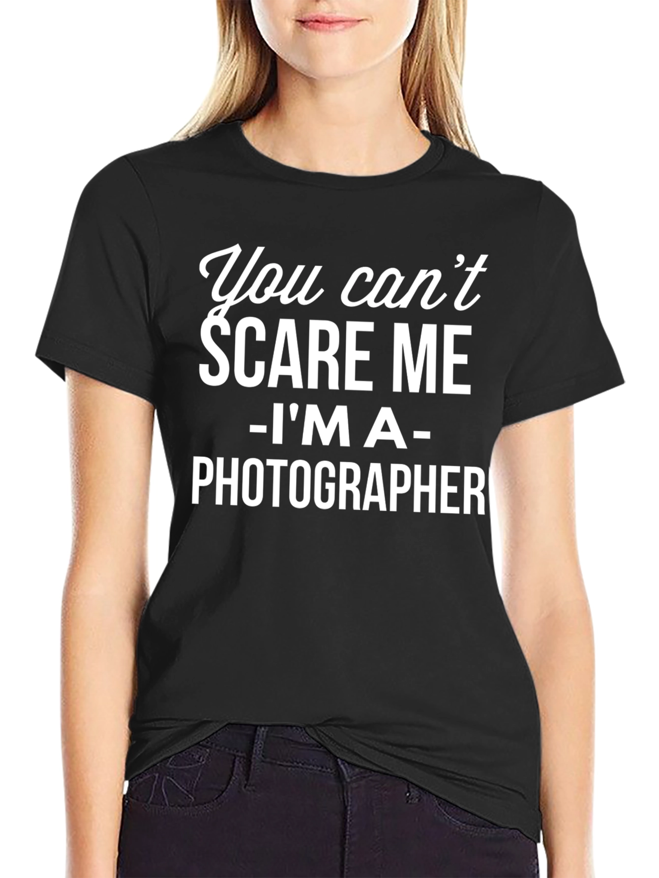 Black Photographer T-Shirt: You Can't Scare Me view 2