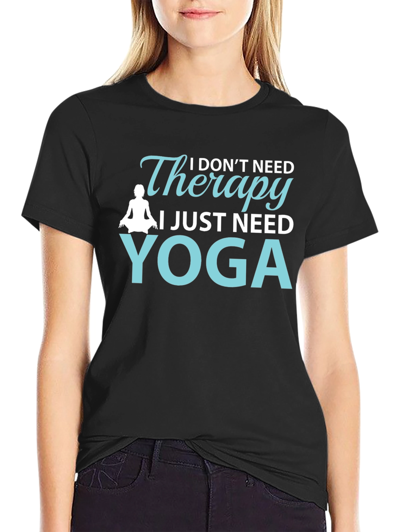 Black I Don't Need Therapy, I Need Yoga T-Shirt view 2