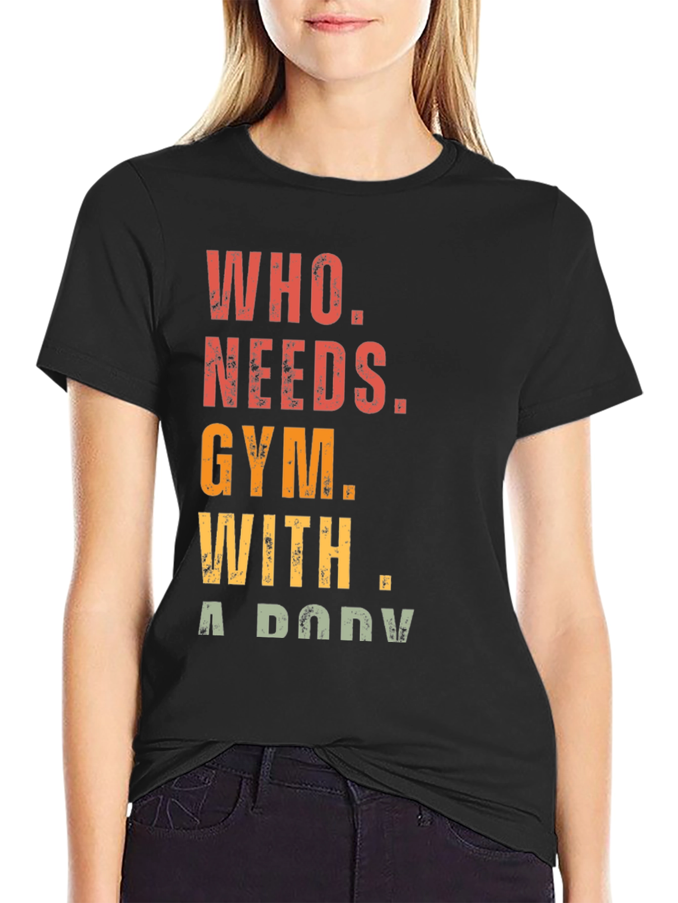 Black Who Needs Gym With A Body Graphic Tee view 2