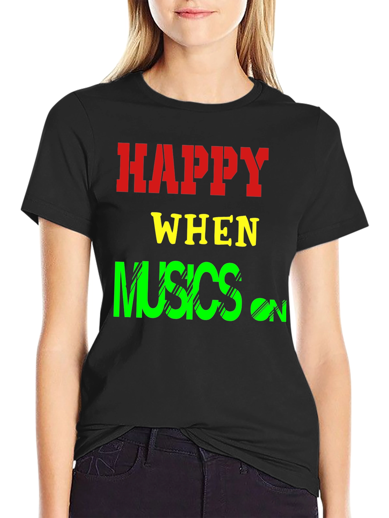 Black Happy When Musics On T-Shirt view 2