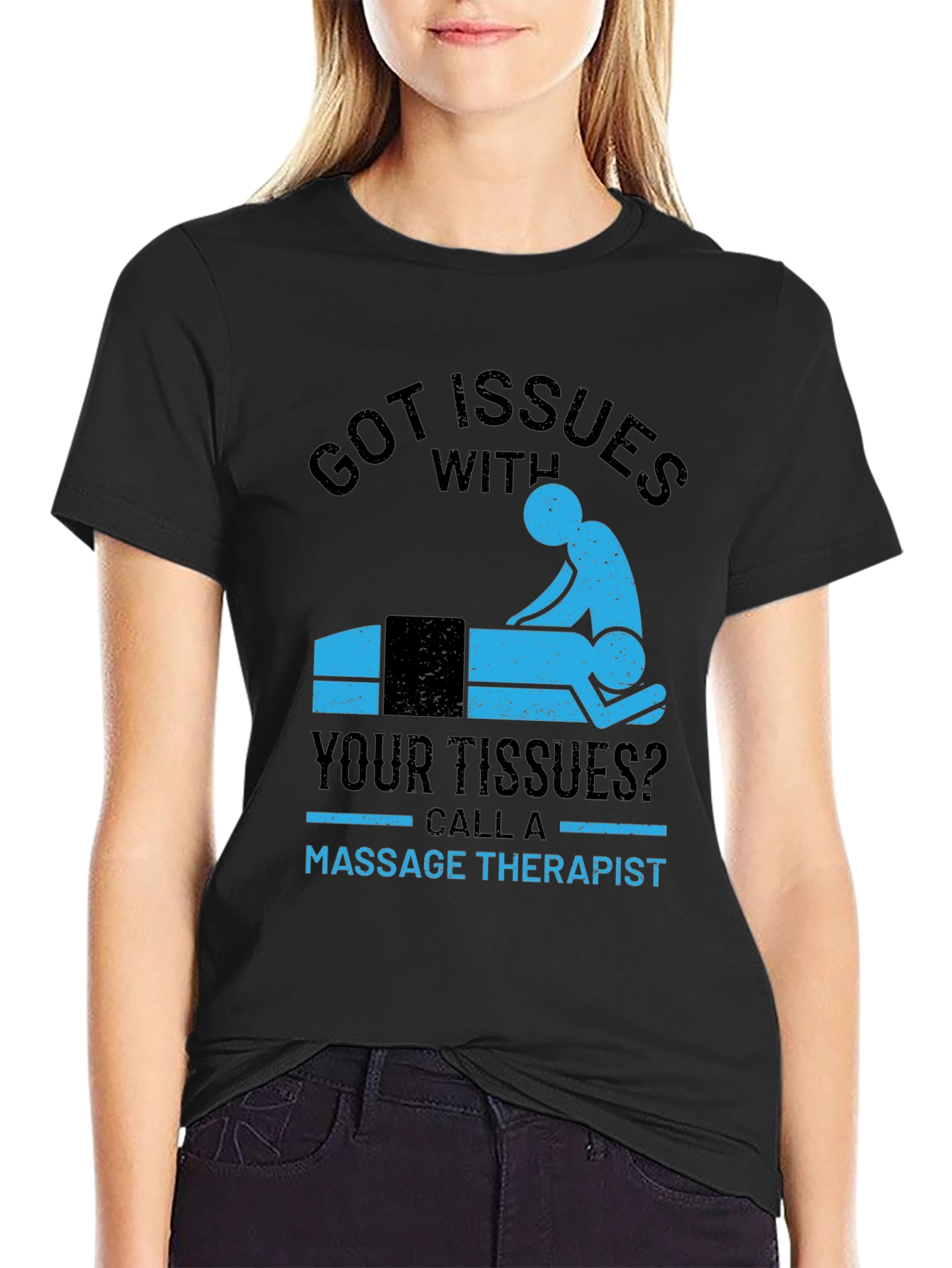 Black Got Issues? Massage Therapist Graphic T-Shirt view 2