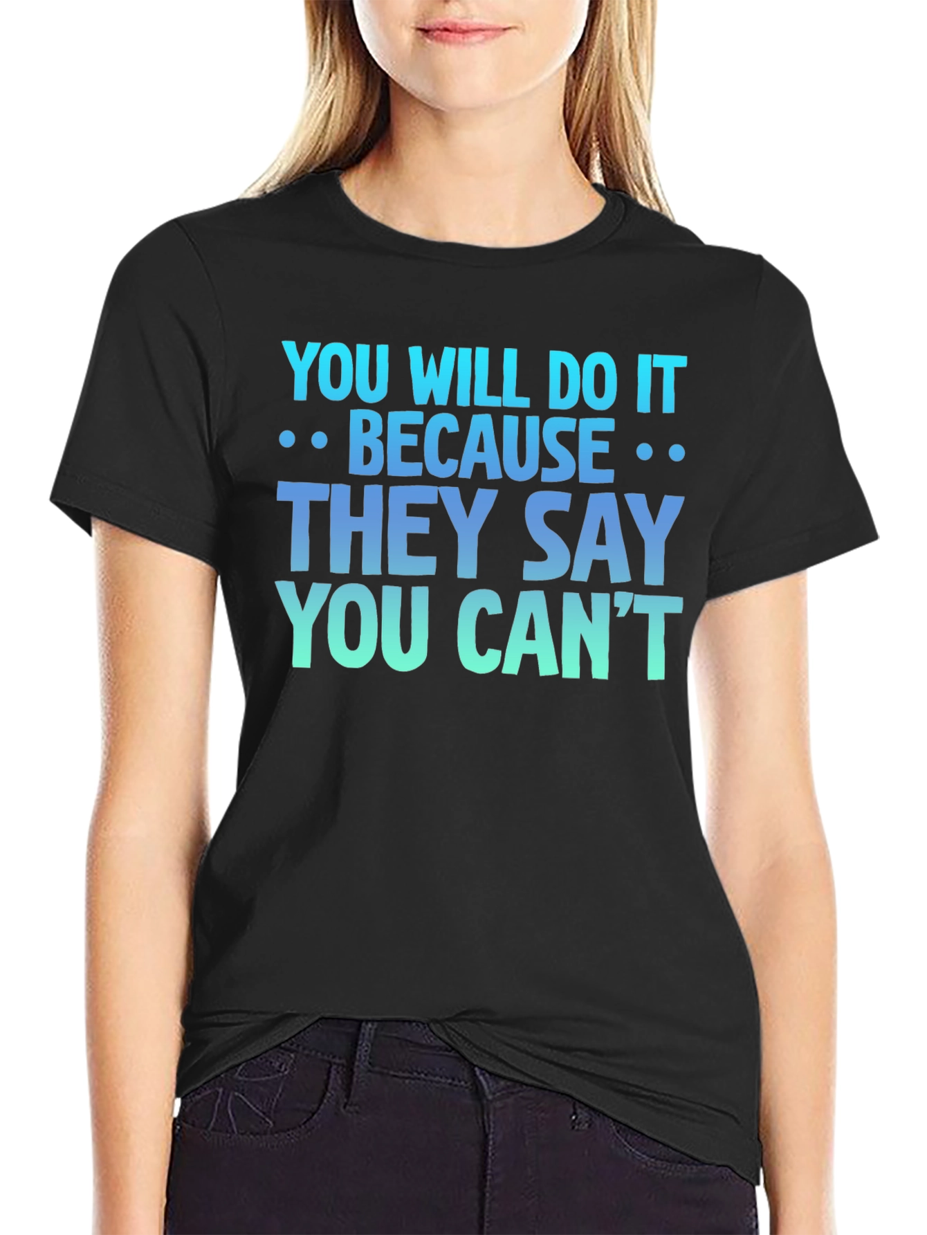 Black Motivational T-Shirt - You Will Do It view 2