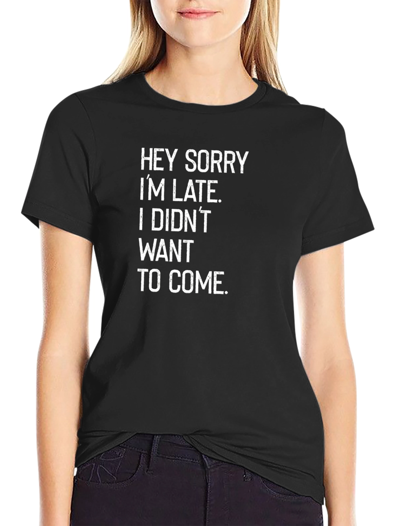 Black Funny Sarcastic 'Sorry I'm Late' Black T-Shirt view 2