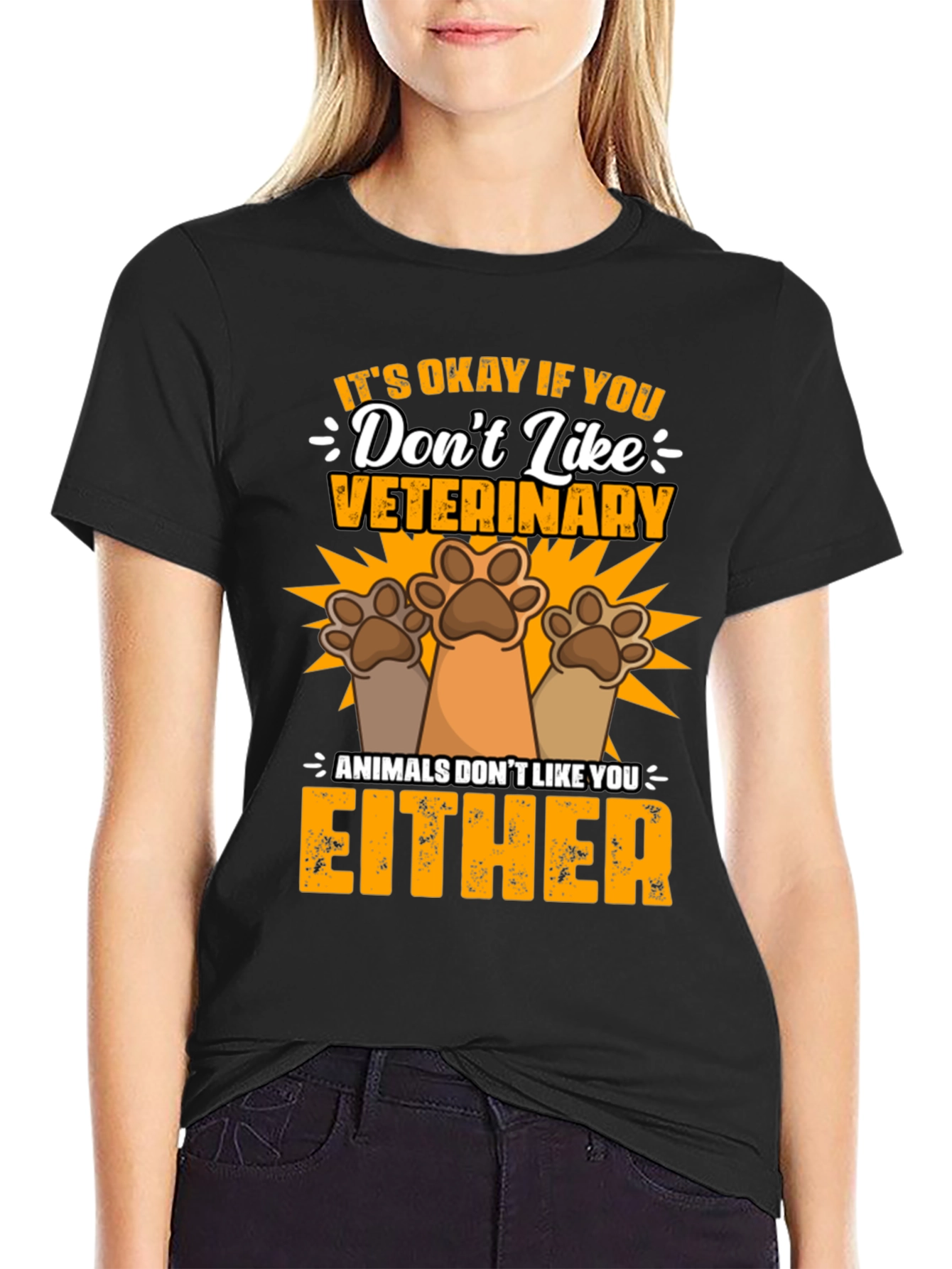 Black Veterinary Humor T-Shirt: Animals Don't Like You Either view 2