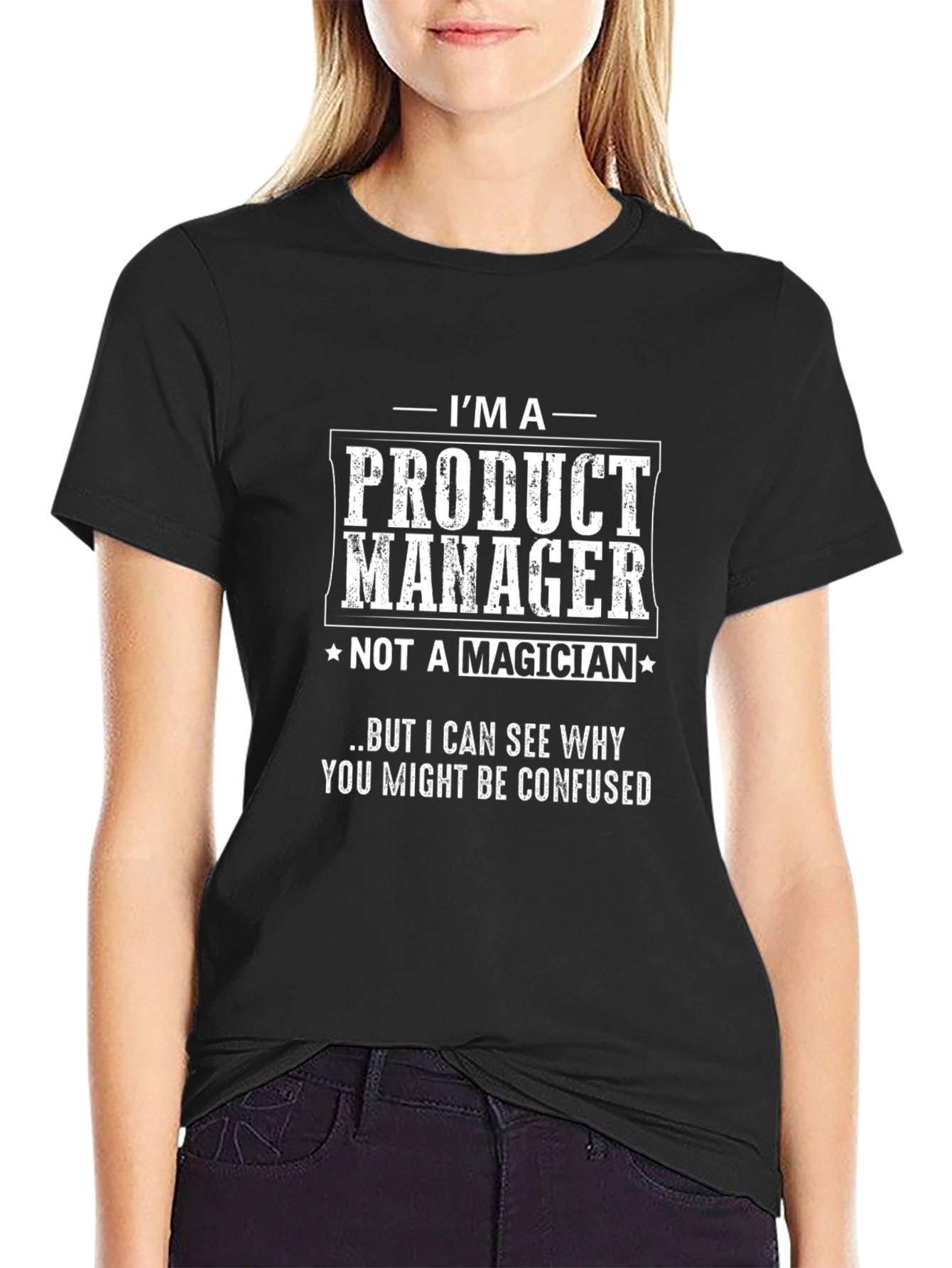 Black I'm a Product Manager T-Shirt view 2