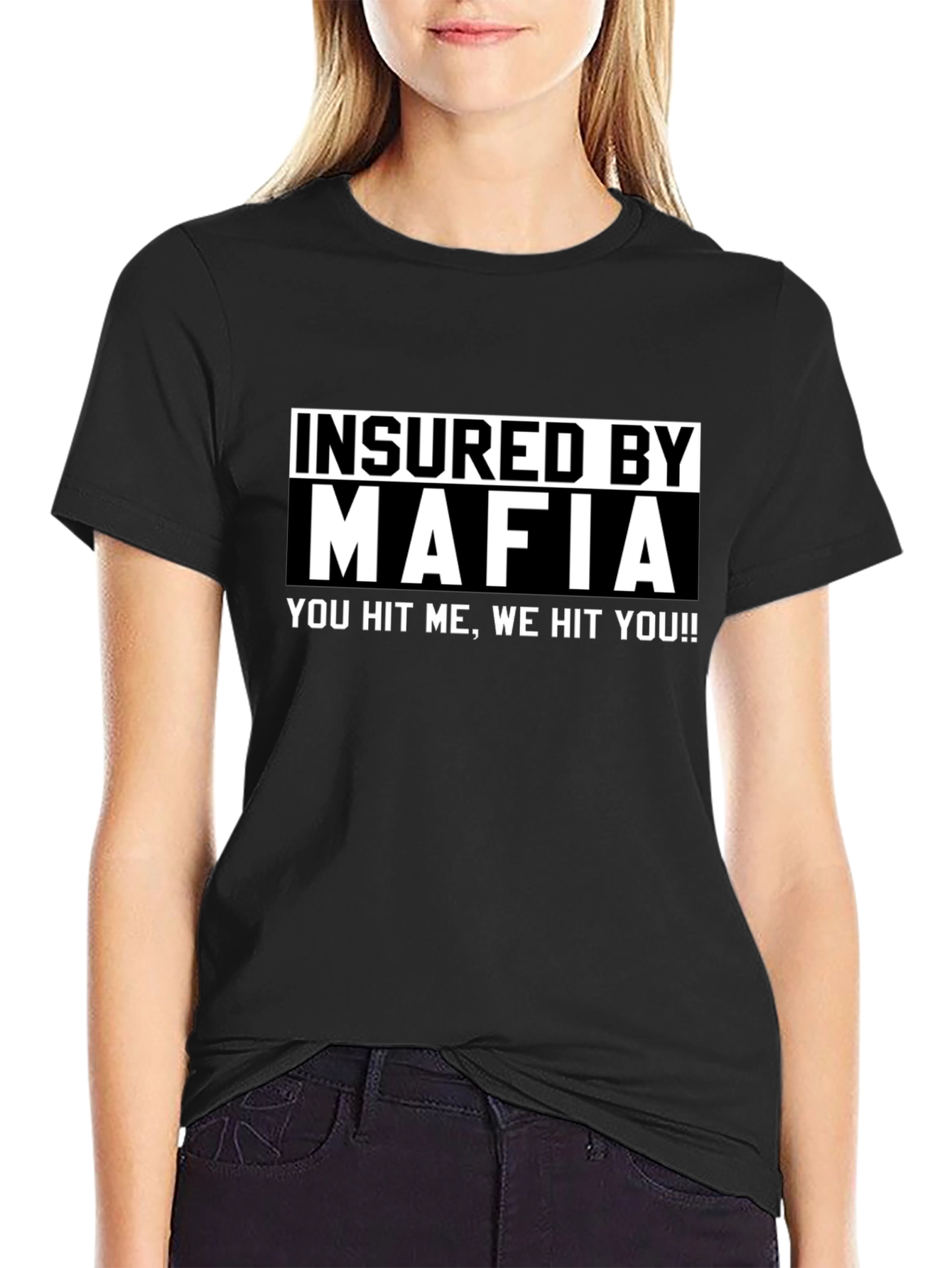 Black Insured by Mafia Funny Graphic T-Shirt view 2
