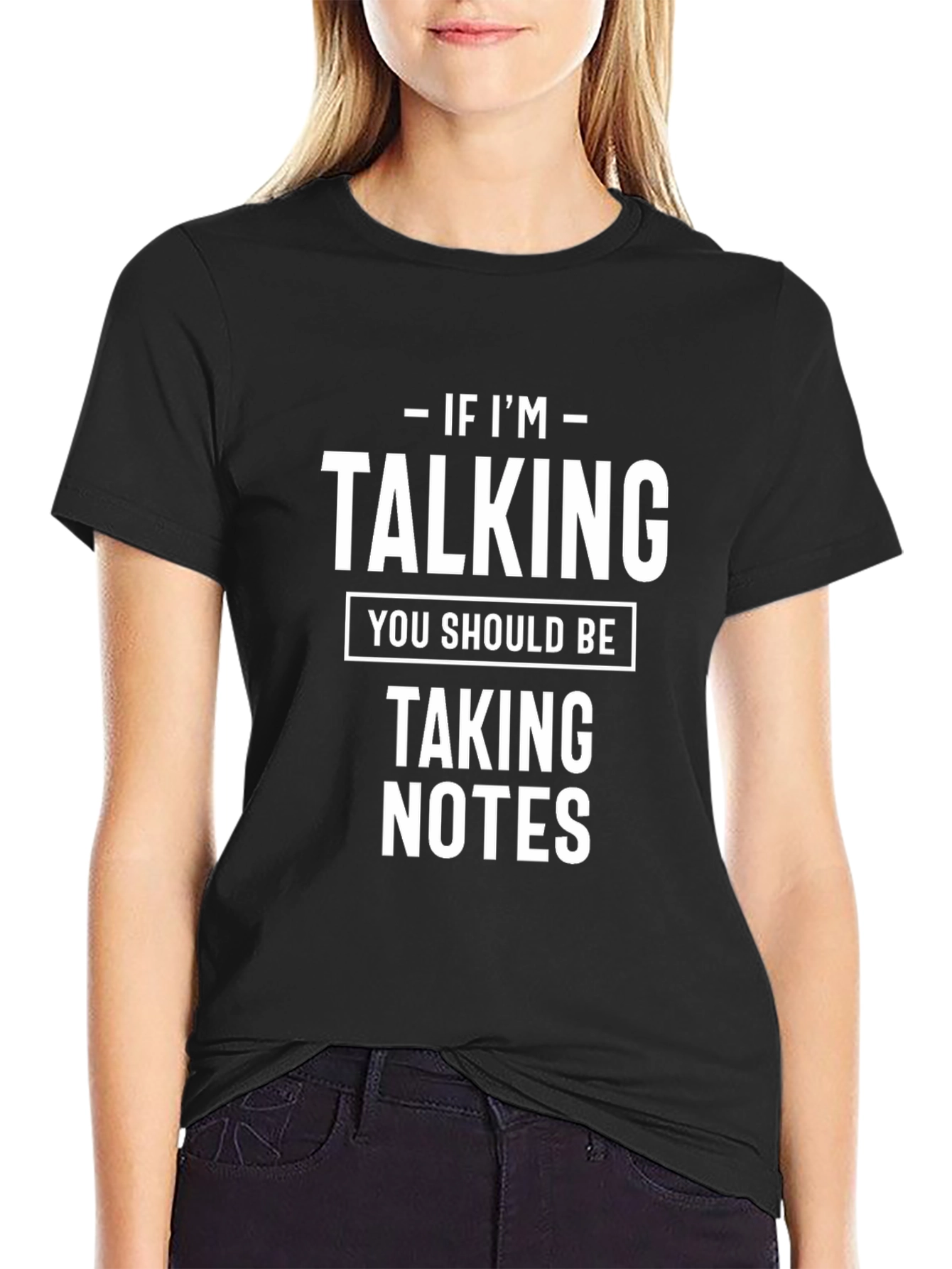 Black If I'm Talking Take Notes Graphic T-Shirt view 2