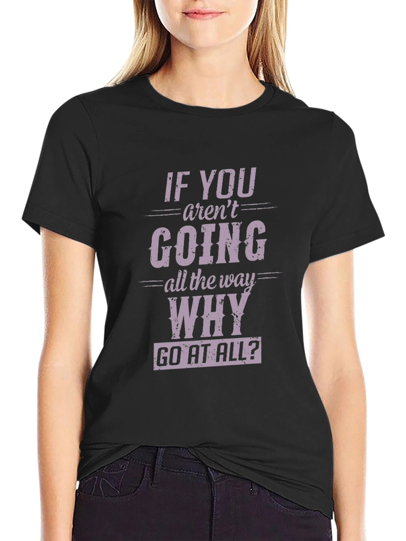 Black Motivational T-Shirt - "Go All The Way" Graphic Tee view 2