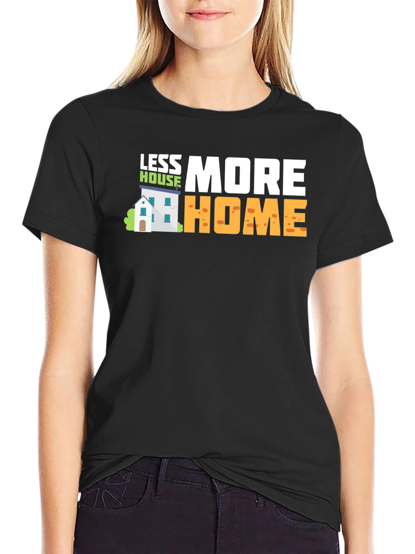 Black Less House More Home Graphic T-Shirt view 2