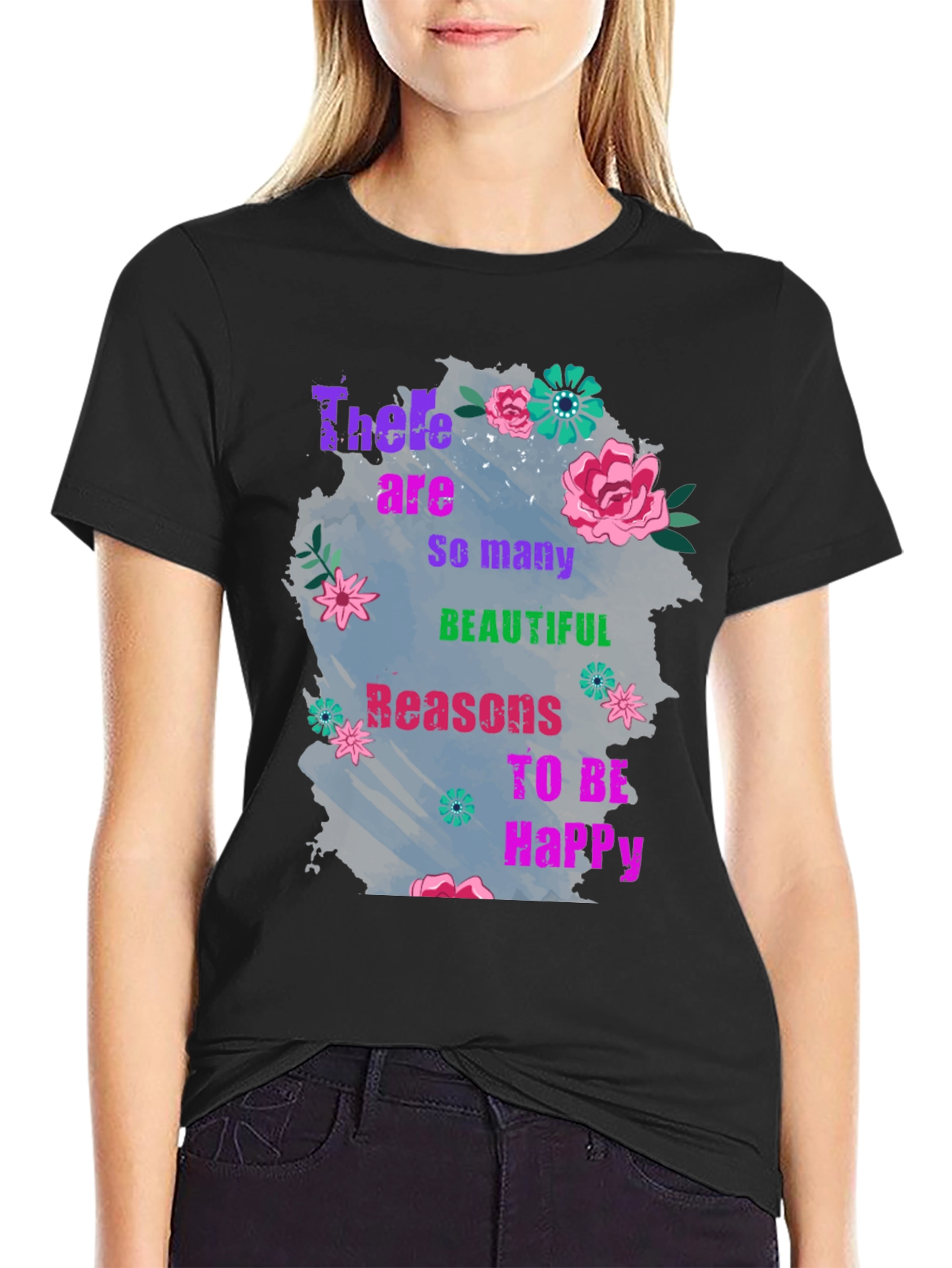 Black Floral Inspirational T-Shirt - Reasons to Be Happy view 2