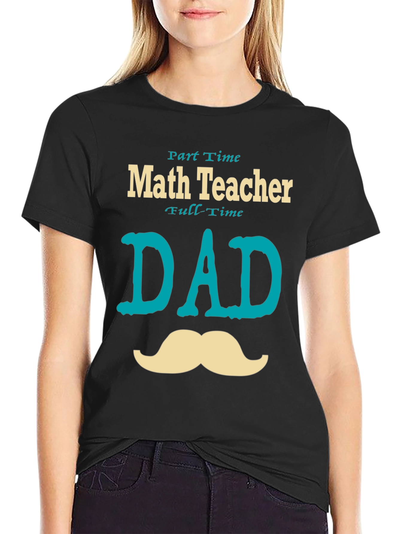 Part-Time Math Teacher, Full-Time Dad T-Shirt - 2