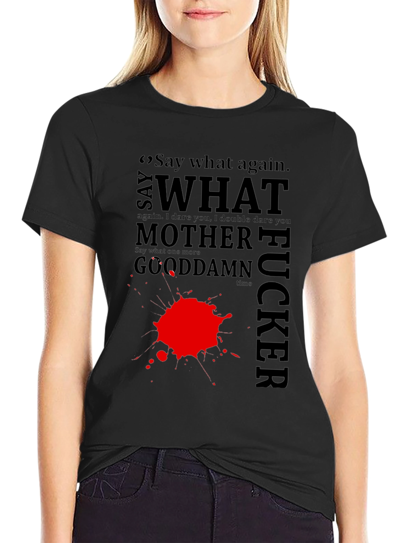 Black Say What Again T-Shirt view 2