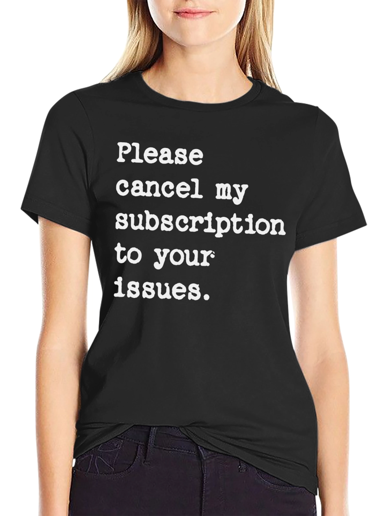 Black Cancel My Subscription T-Shirt - Funny Sarcastic Tee view 2