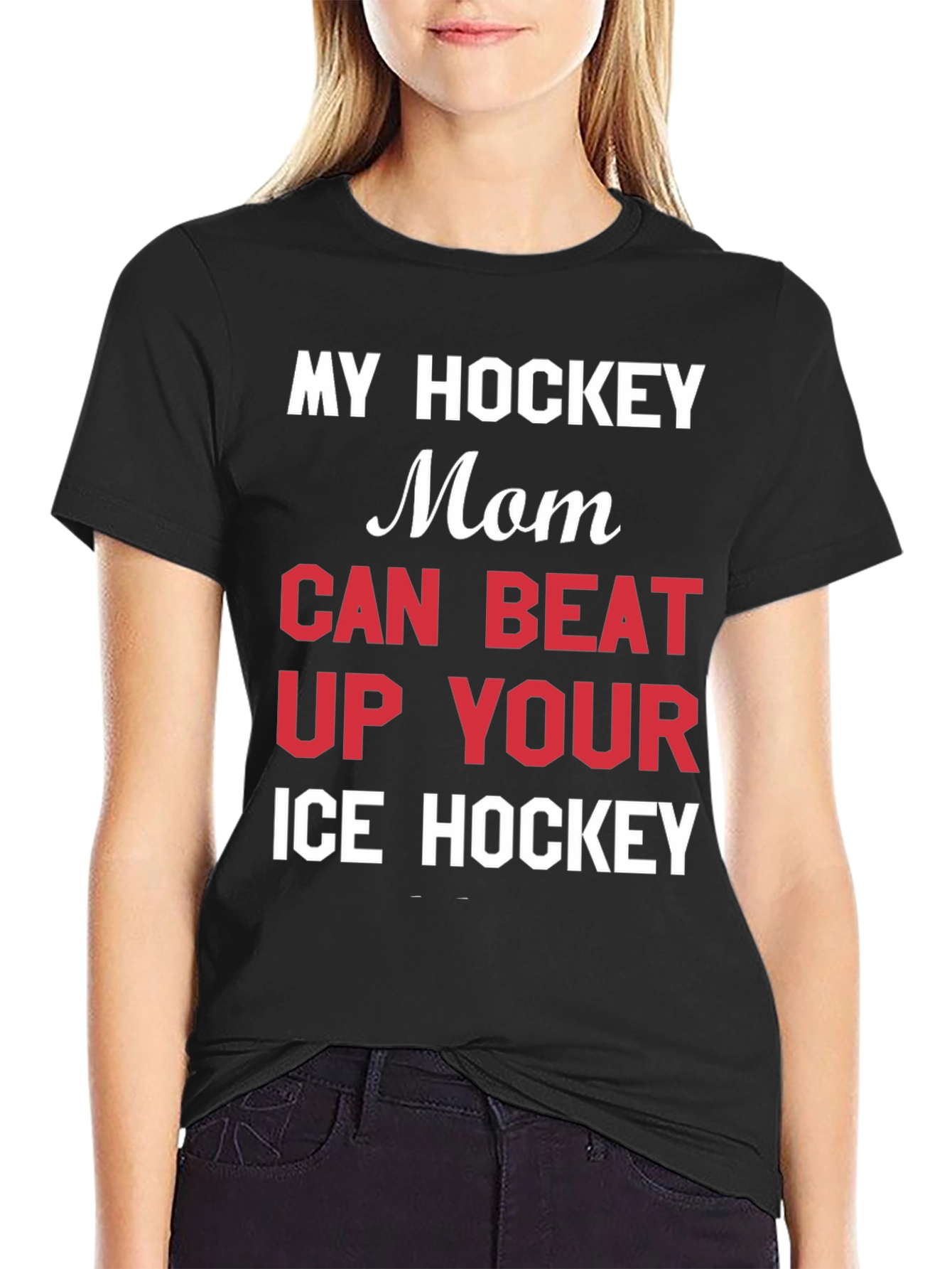 Black Hockey Mom T-Shirt - My Mom Can Beat Up Your Ice Hockey view 2