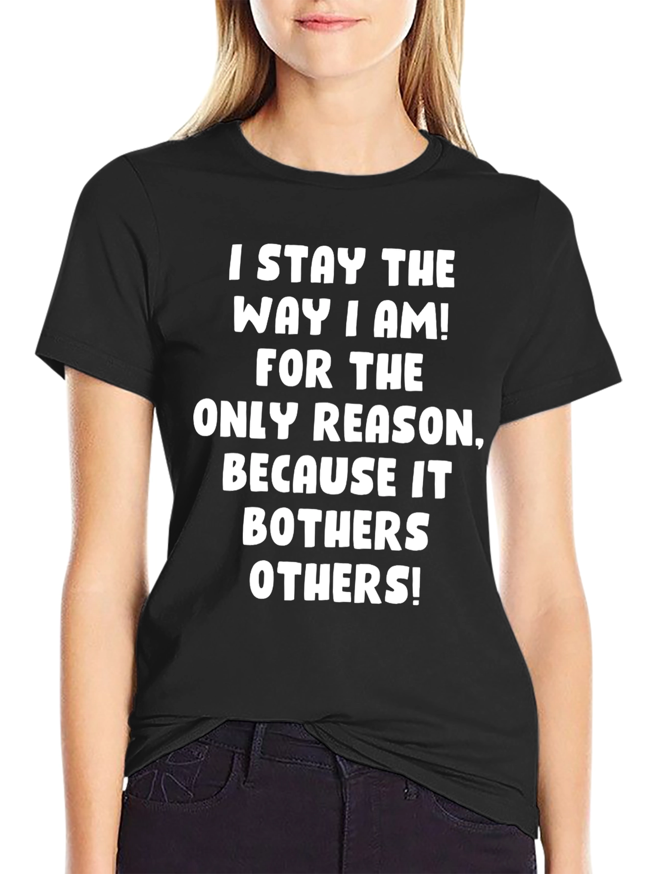 Black I Stay the Way I Am Graphic T-Shirt view 2