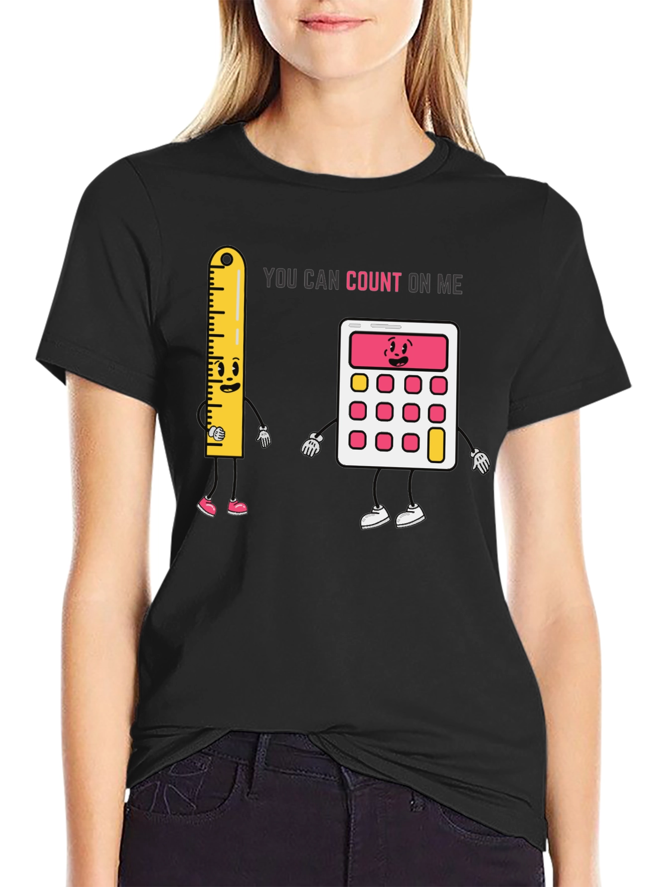 Black You Can Count On Me T-Shirt view 2