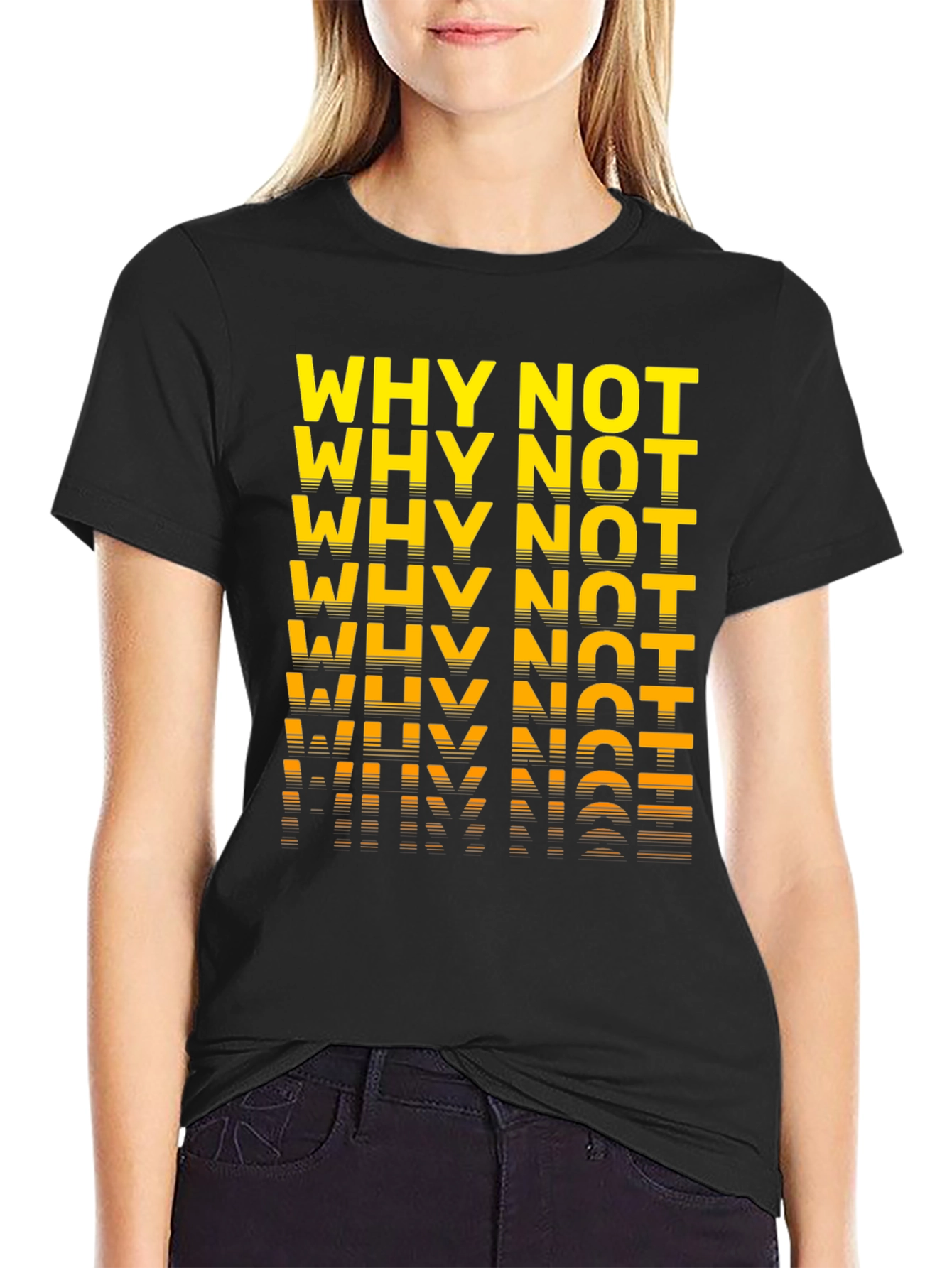 Black Why Not? Graphic T-Shirt - Bold & Stylish view 2