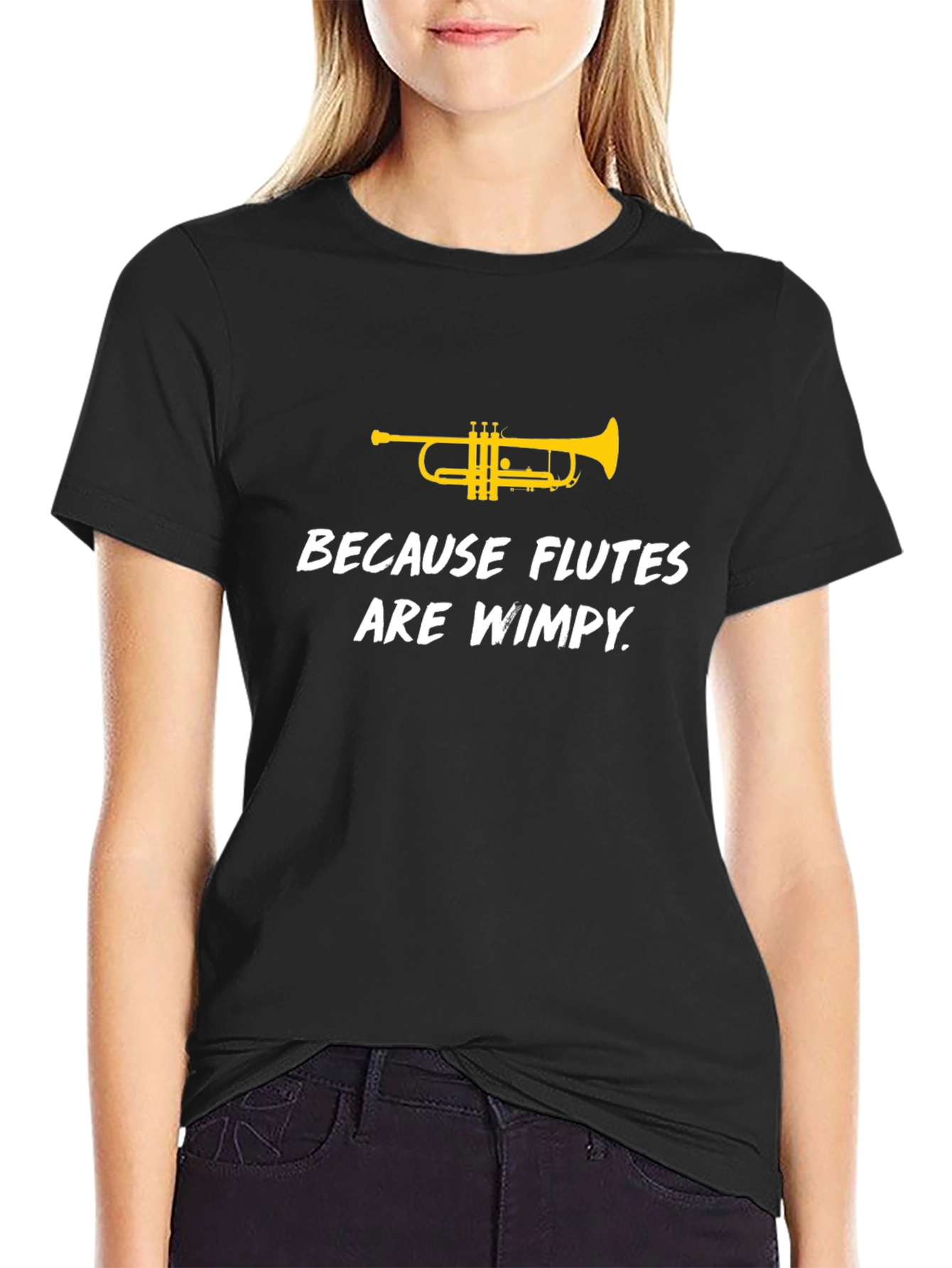Black Trumpet Tee: Because Flutes Are Wimpy - Funny Musician Shirt view 2