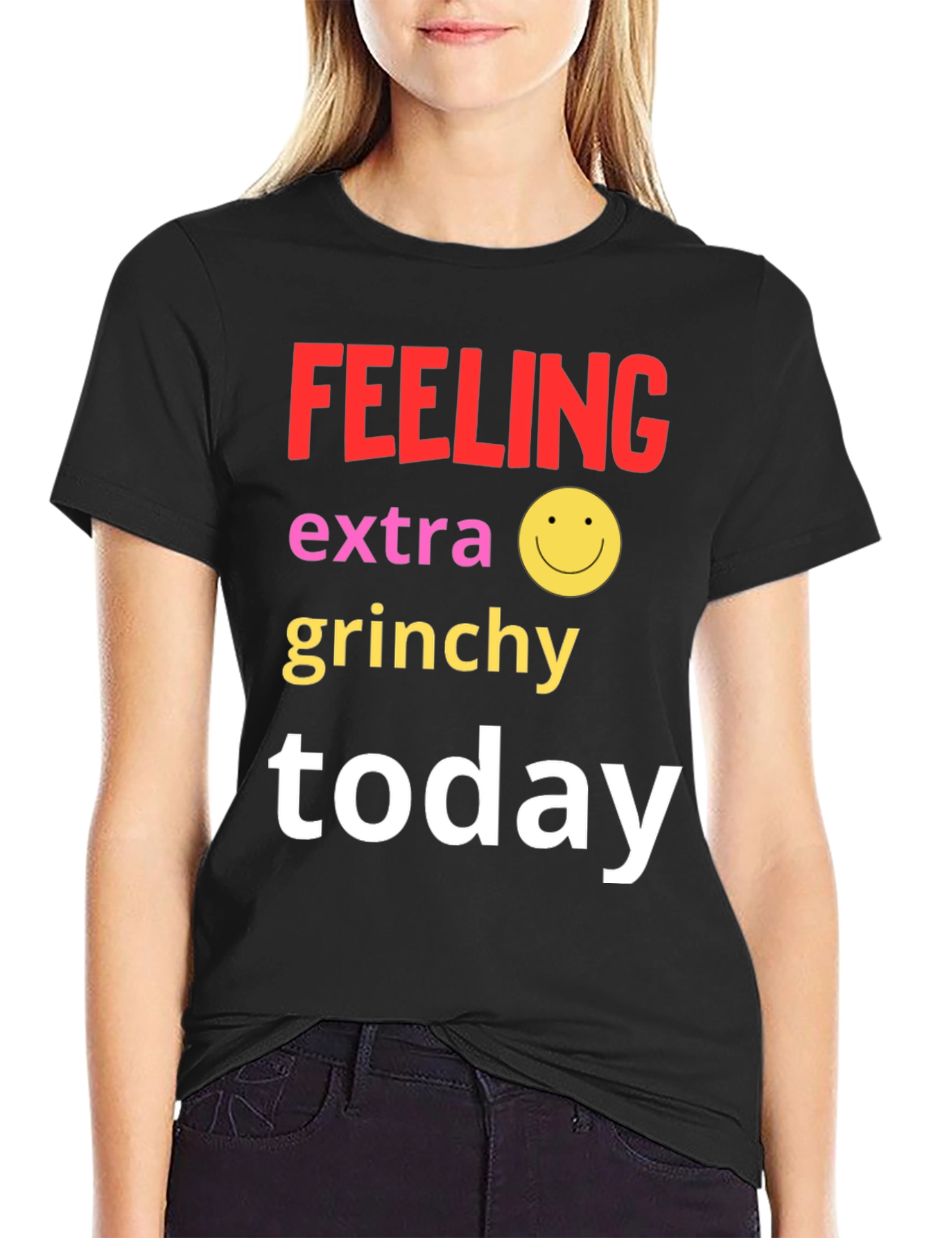 Black Feeling Extra Grinchy Today T-Shirt view 2
