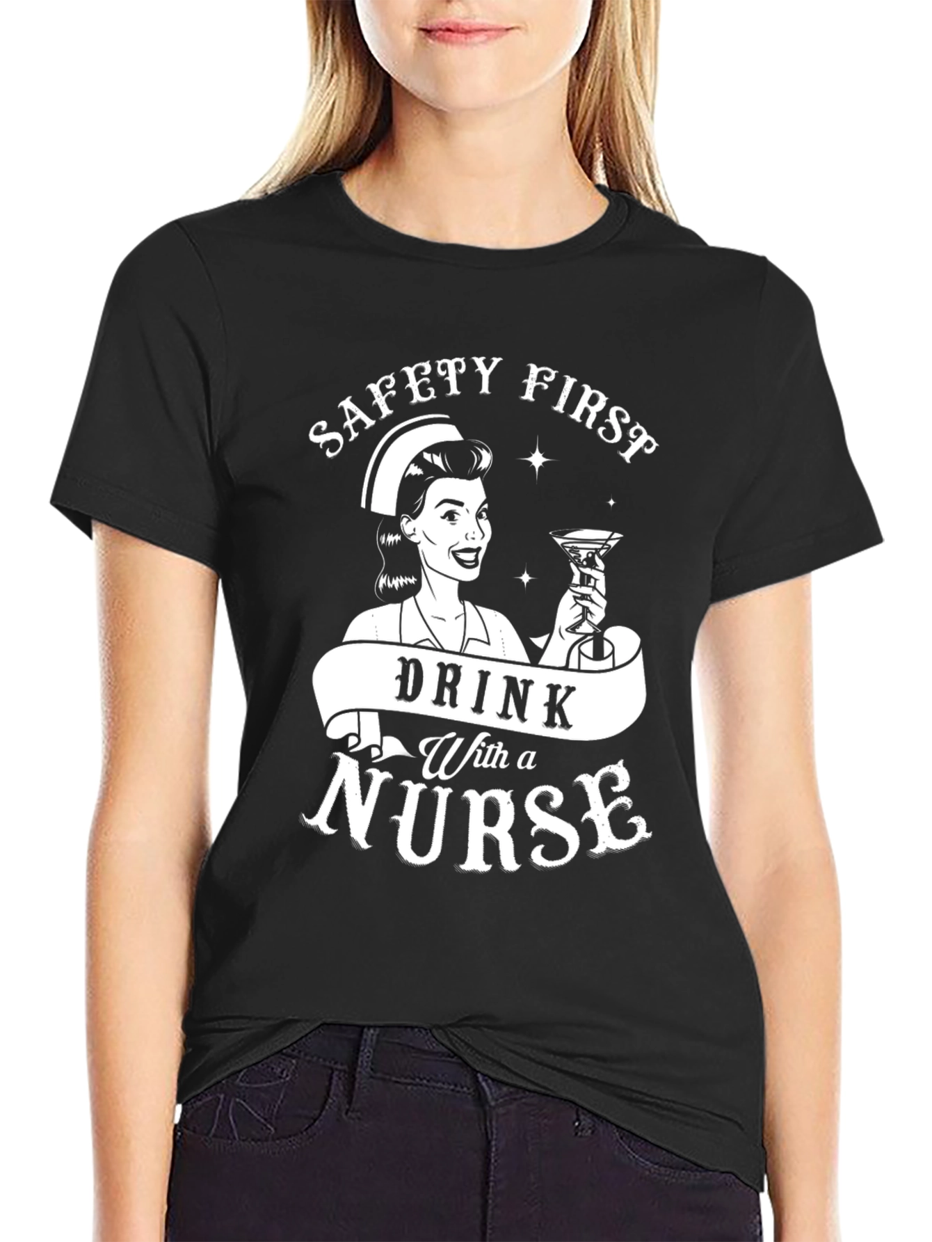 Black Safety First Drink With A Nurse Funny T-Shirt view 2