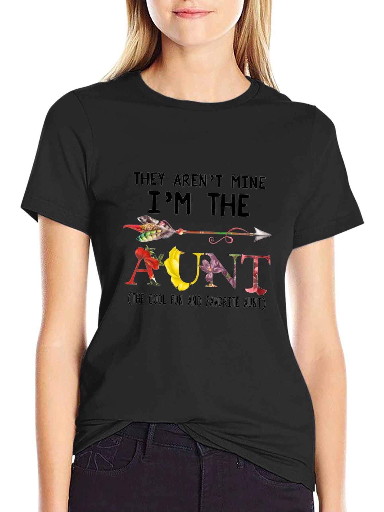Black Funny Aunt T-Shirt - They Aren't Mine view 2