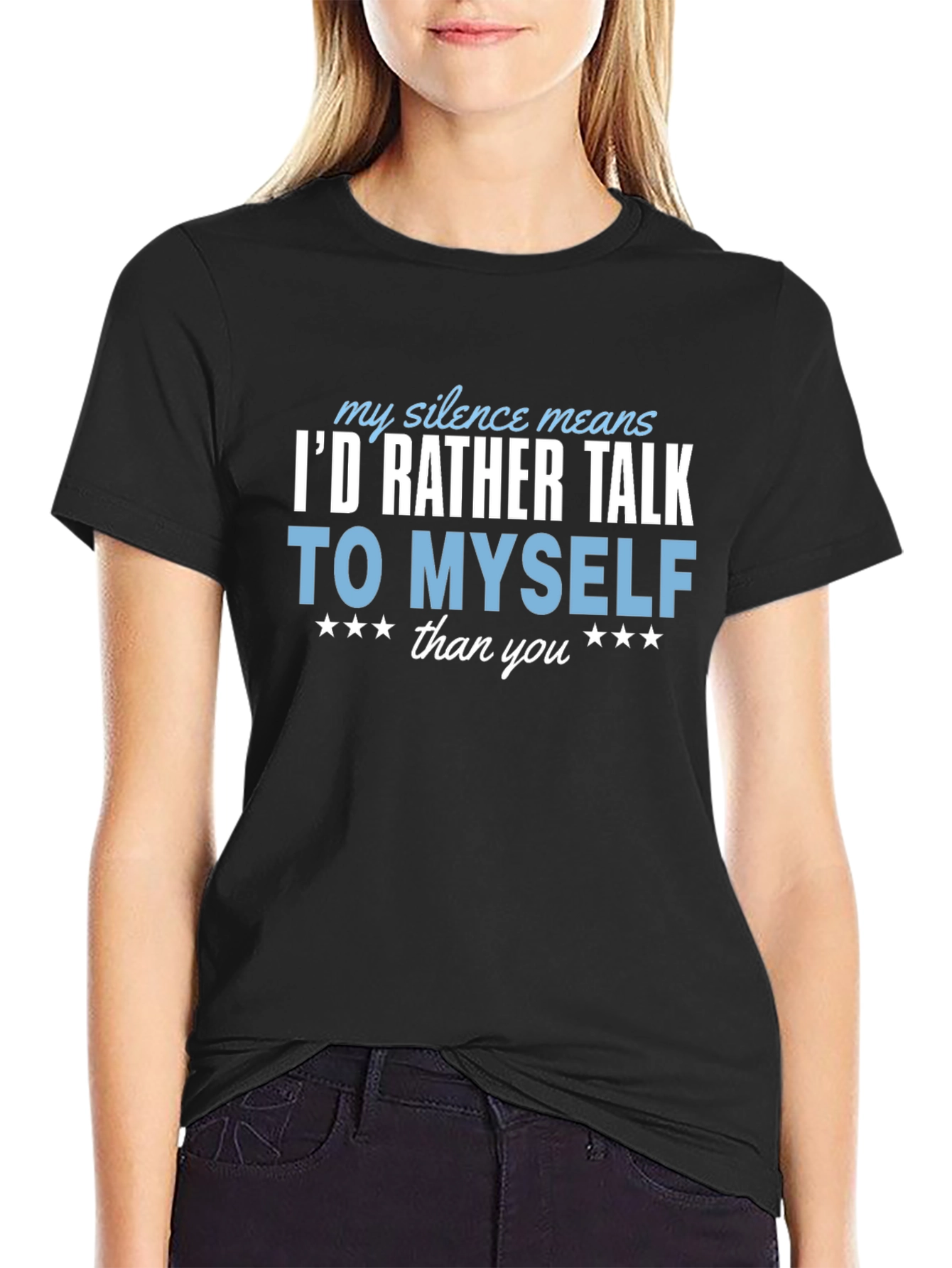 Black I'd Rather Talk to Myself Funny T-Shirt view 2