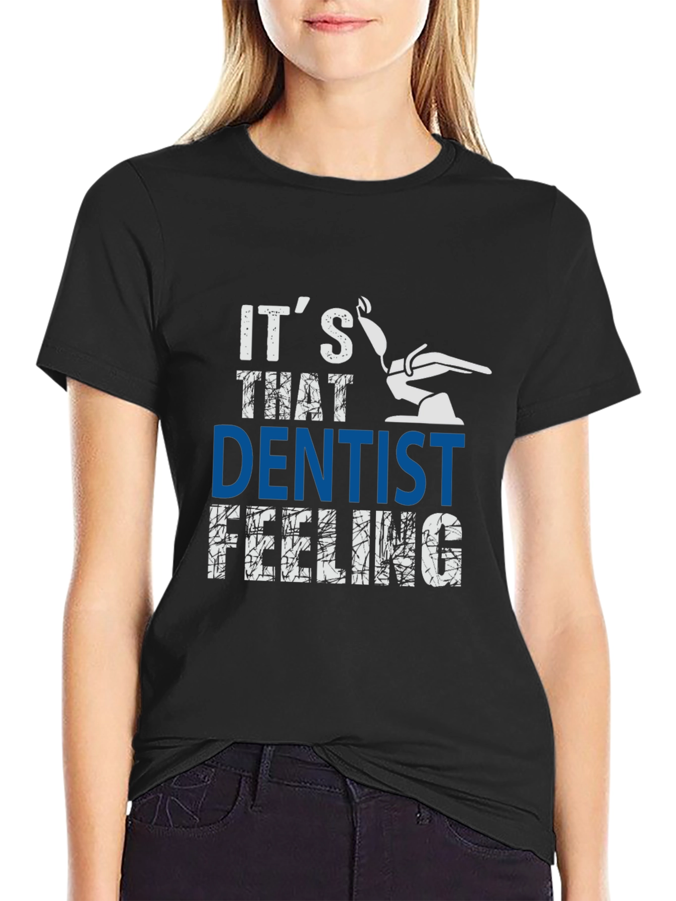 Black It's That Dentist Feeling T-Shirt - Funny Dental Tee view 2