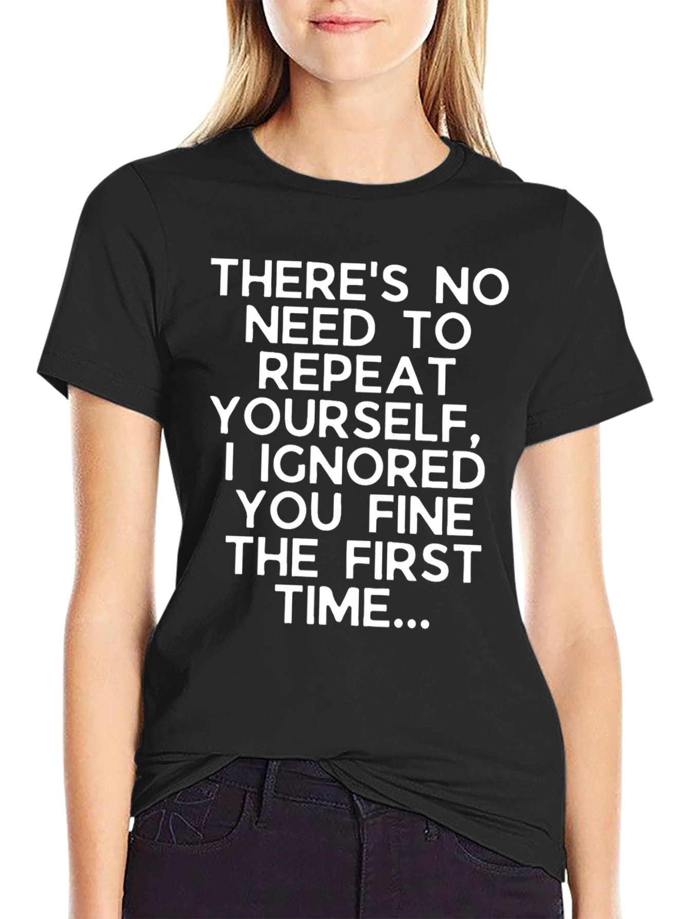 Black Funny Graphic Tee: I Ignored You The First Time view 2