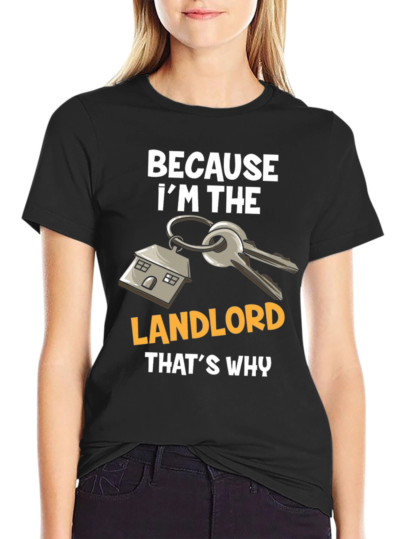 Black Landlord T-Shirt: Because I'm The Landlord, That's Why view 2