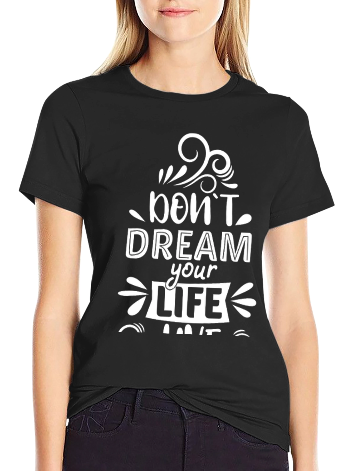 Black Inspirational Graphic Tee - Dream Your Life view 2