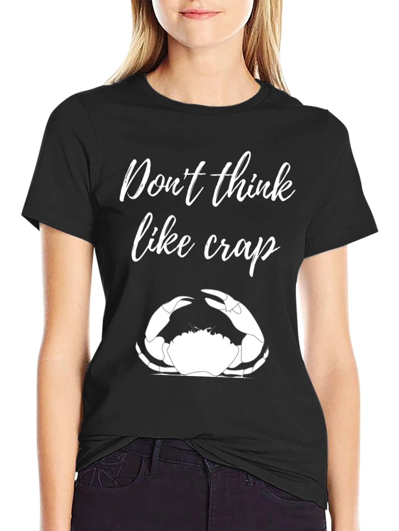 Black Don't Think Like Crap Black T-Shirt view 2