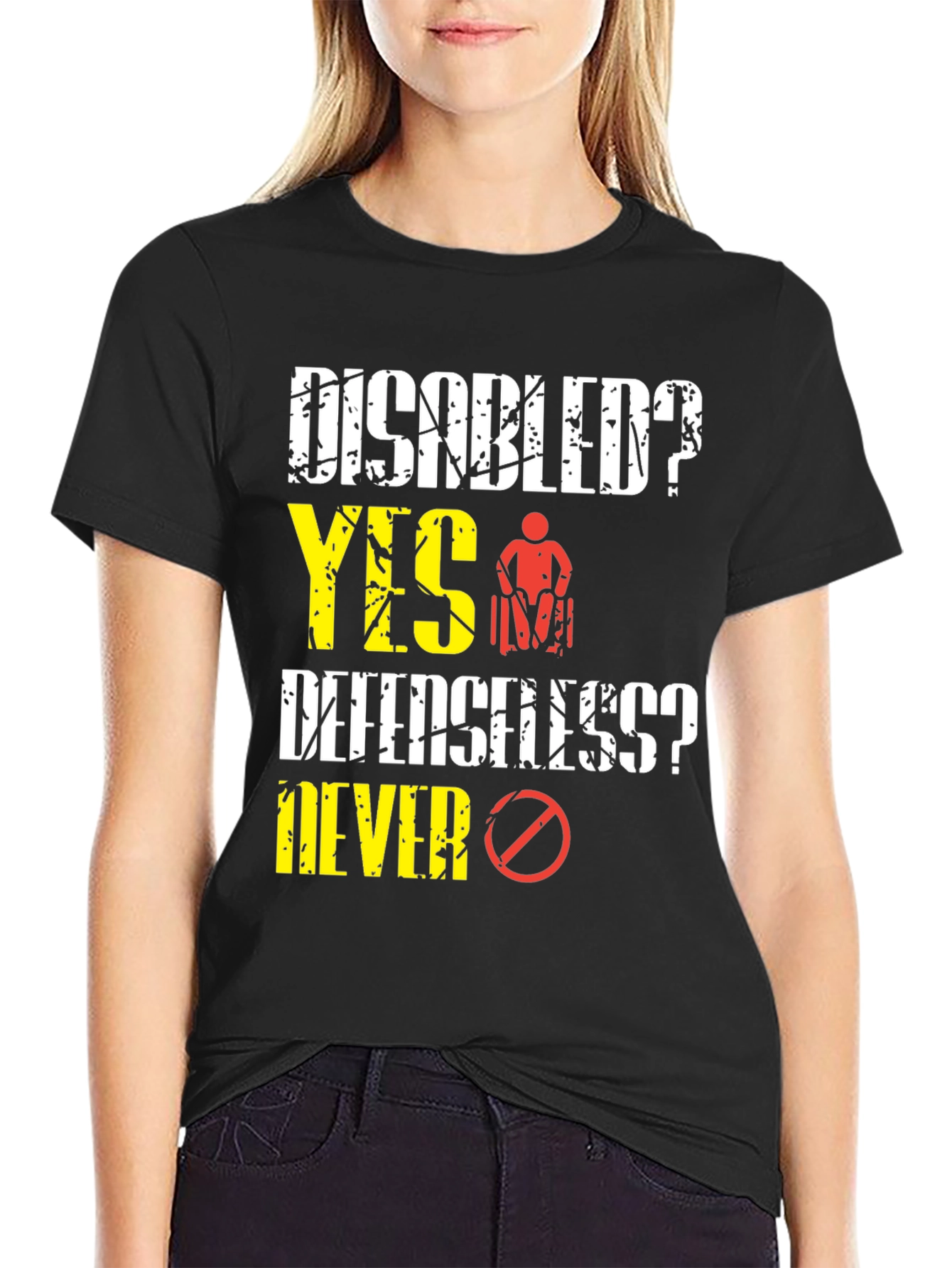 Black Disabled? Yes! T-Shirt: Defenseless? Never! view 2