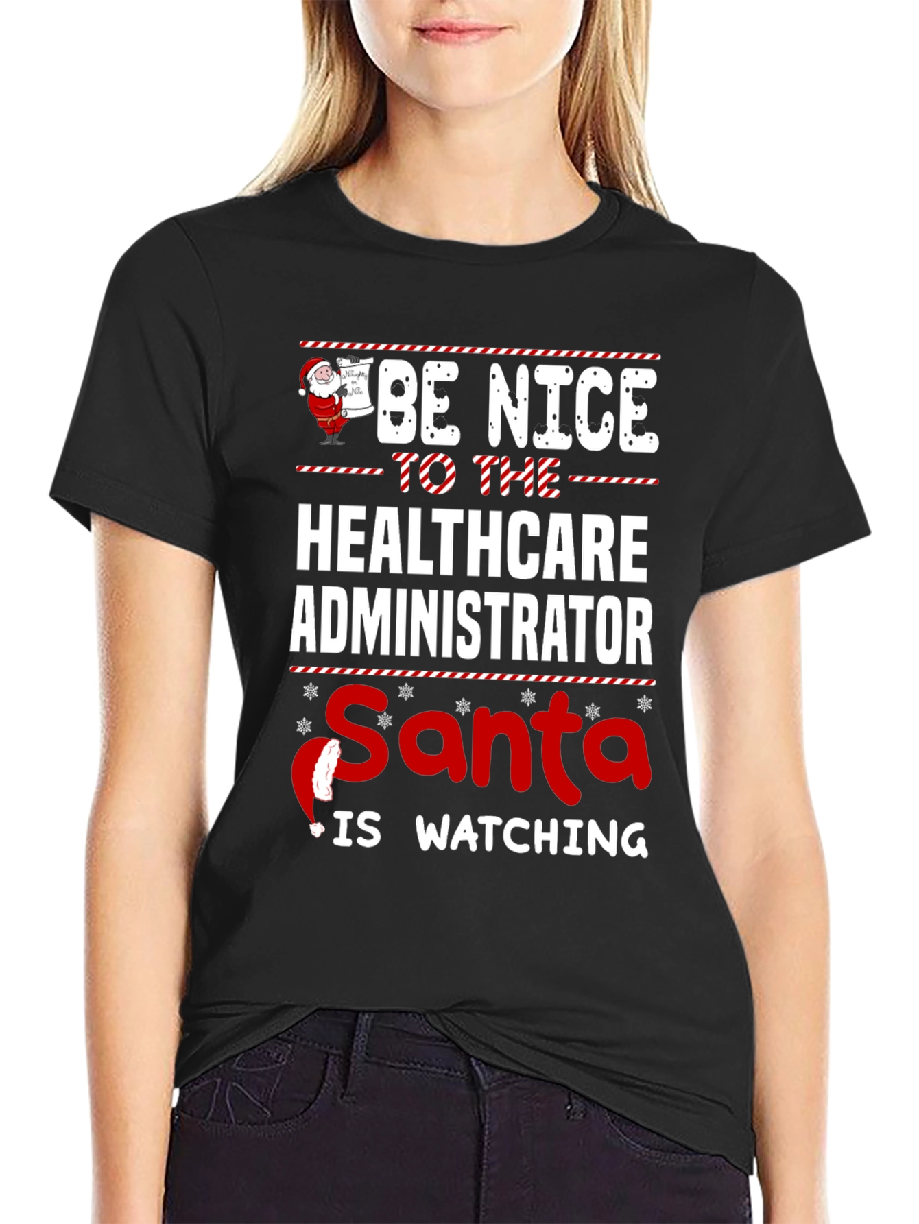 Black Be Nice to Healthcare Administrator Santa T-Shirt view 2